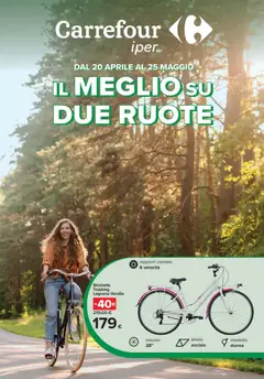 Anteprima dell'opuscolo Carrefour volantino Iper Bici - Torino dal negozio Carrefour valido da 20/04/2026