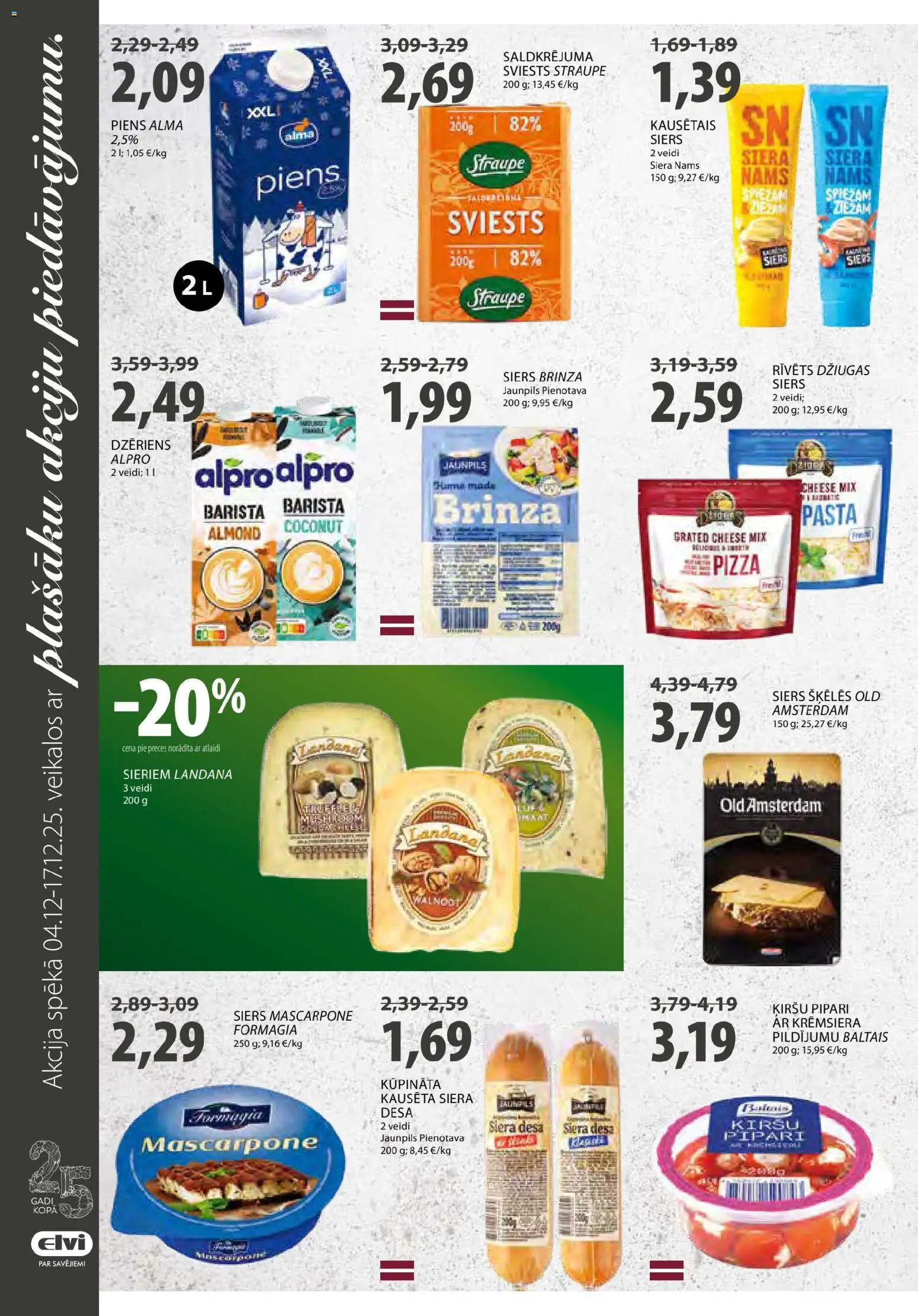 Skatīt Elvi akciju bukletu, derīgs no 2025.12.04