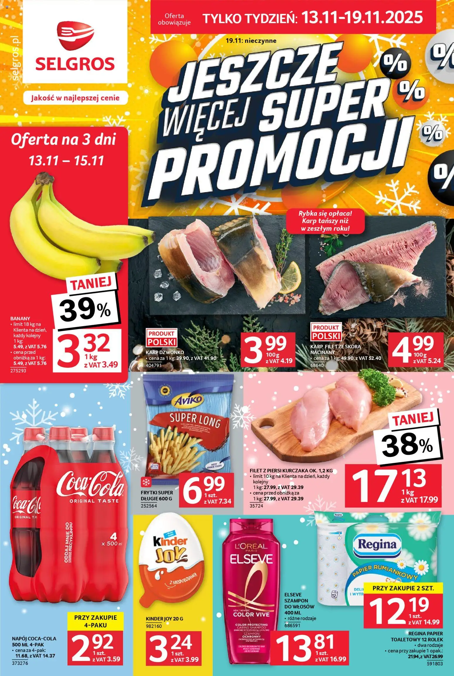 Pogląd gazetki "Jeszcze więcej super promocji" ze sklepu Selgros cash&carry ważnej od 13.11.2025