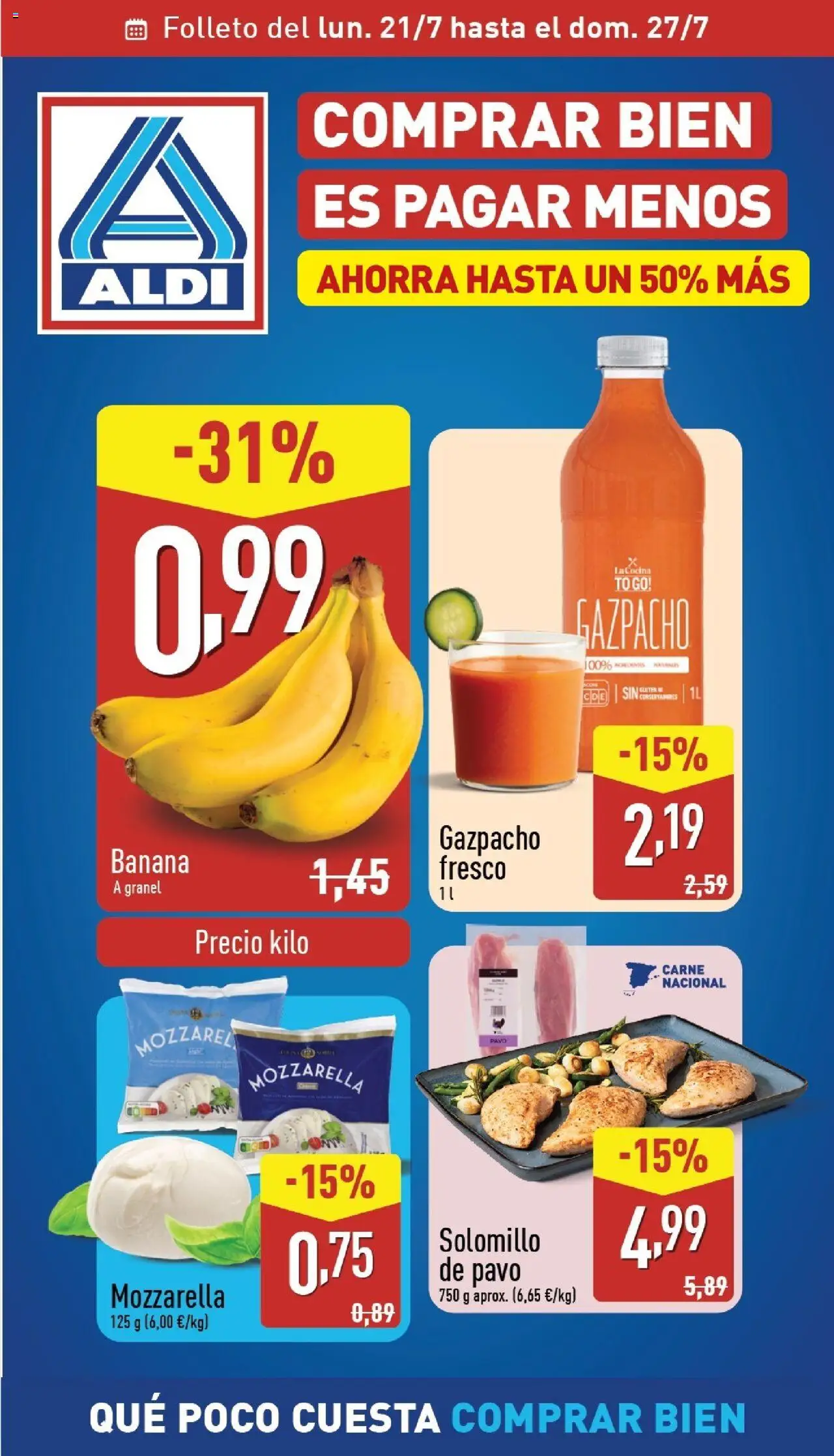 Aldi folleto 21/07 - 27/07/2025 >> Catálogo Península - Gazpacho, Carne, Pavo, Mozzarella