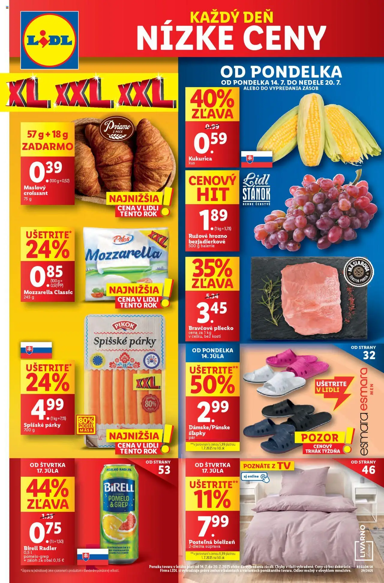 Nový LIDL leták od 14.07.2025 > Akčná ponuka online - Tv, Kukurica, Hrozno, Birell, Radler, Šľapky, Grep, Bravčové pliecko