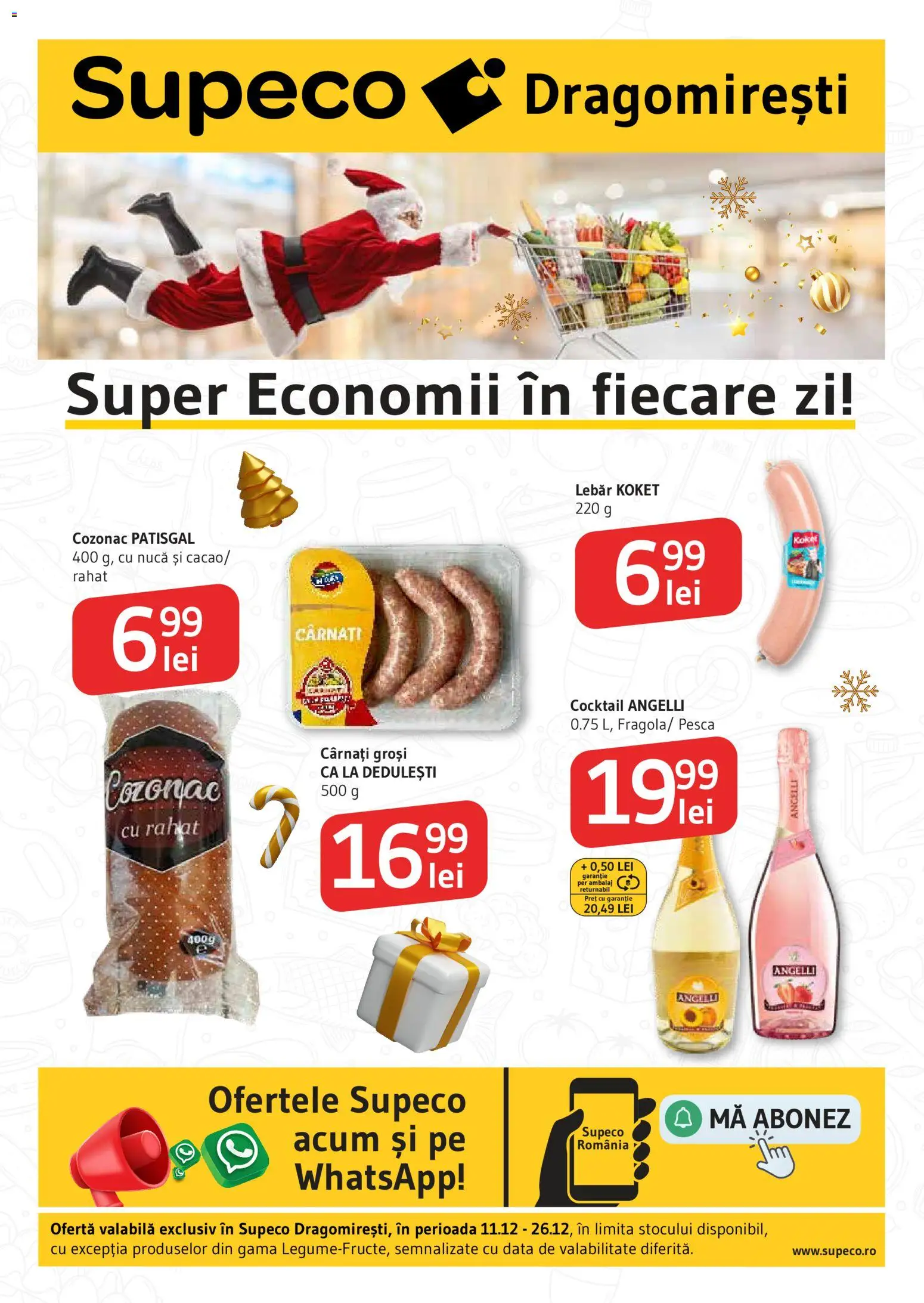 Previzualizarea de cataloage: Supeco Catalog - Dragomiresti valabil de la 11.12.2025 - Cocktail, Cârnați
