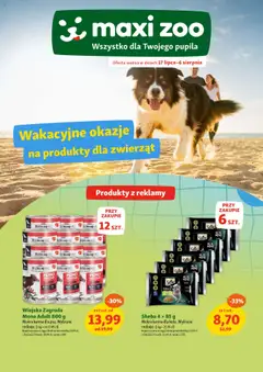 Pogląd gazetki "Wakacyjne okazje " ze sklepu Maxi Zoo ważnej od 17.07.2025