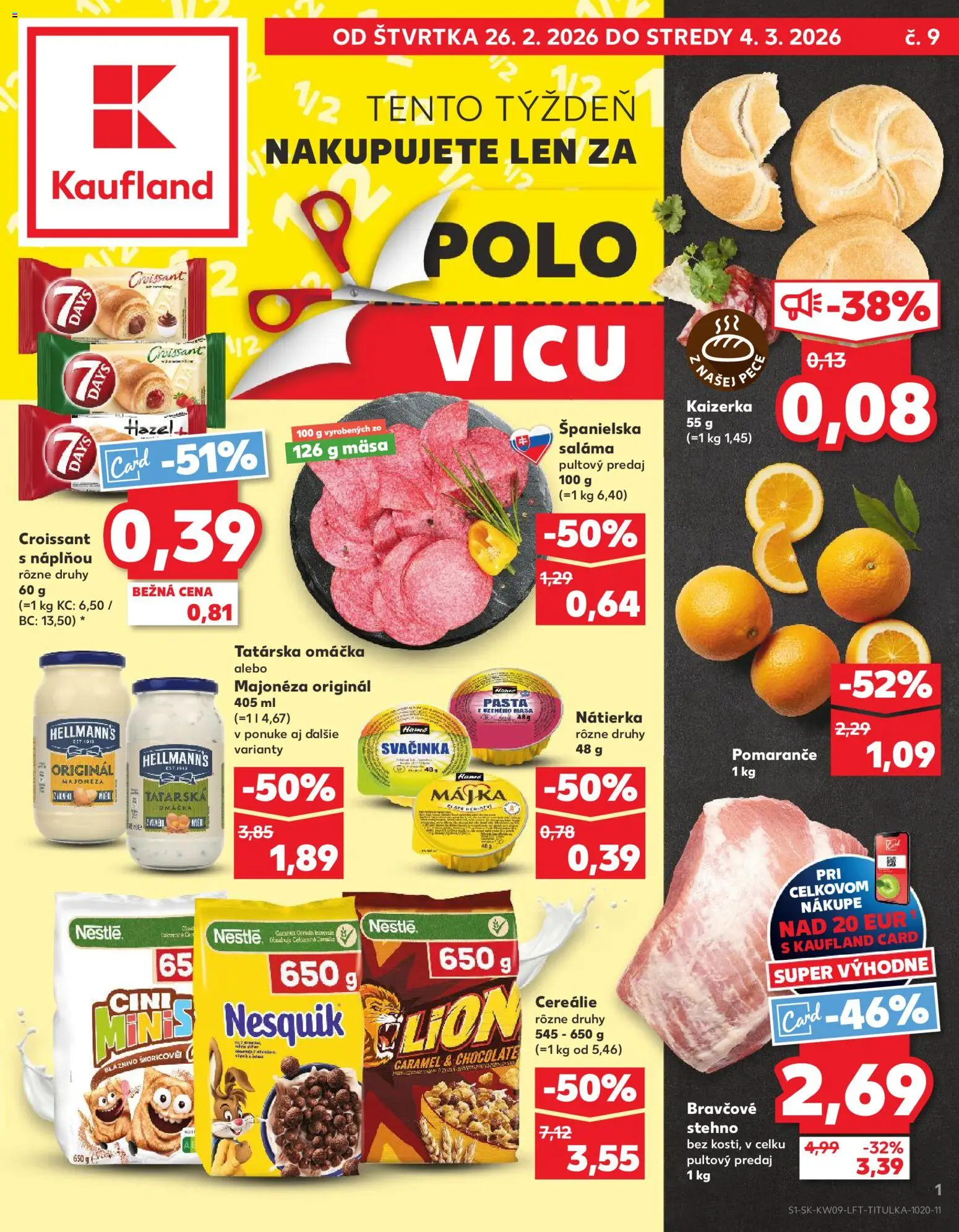 Náhľad Kaufland letáku platného od 26.02.2026 - Croissant, Tatárska omáčka, Bravčové stehno, Omáčka, Nesquik, Nátierka, Pomaranče, Saláma