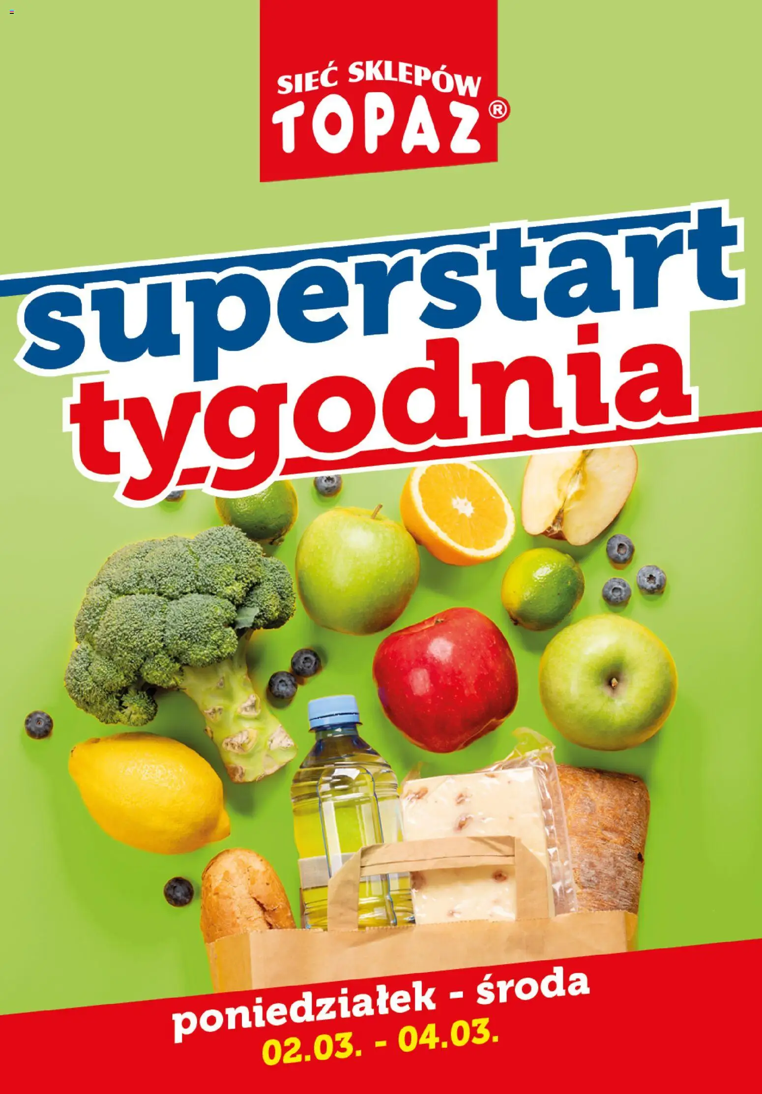 Pogląd gazetki "Topaz Gazetka Superstart tygodnia" ze sklepu Topaz ważnej od 02.03.2026