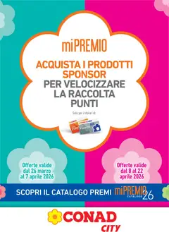 Anteprima dell'opuscolo Conad volantino City Mi Premio Piemonte dal negozio Conad valido da 26/03/2026
