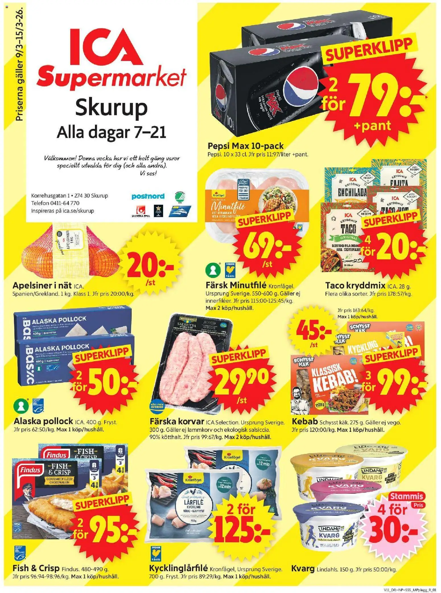 Förhandsgranska reklamblad Skurup från butik ICA Supermarket gäller från 09/03/2026 - Spel, Telefon, Kvarg, Omega, Pepsi Max, Galler, Apelsiner, Kyckling