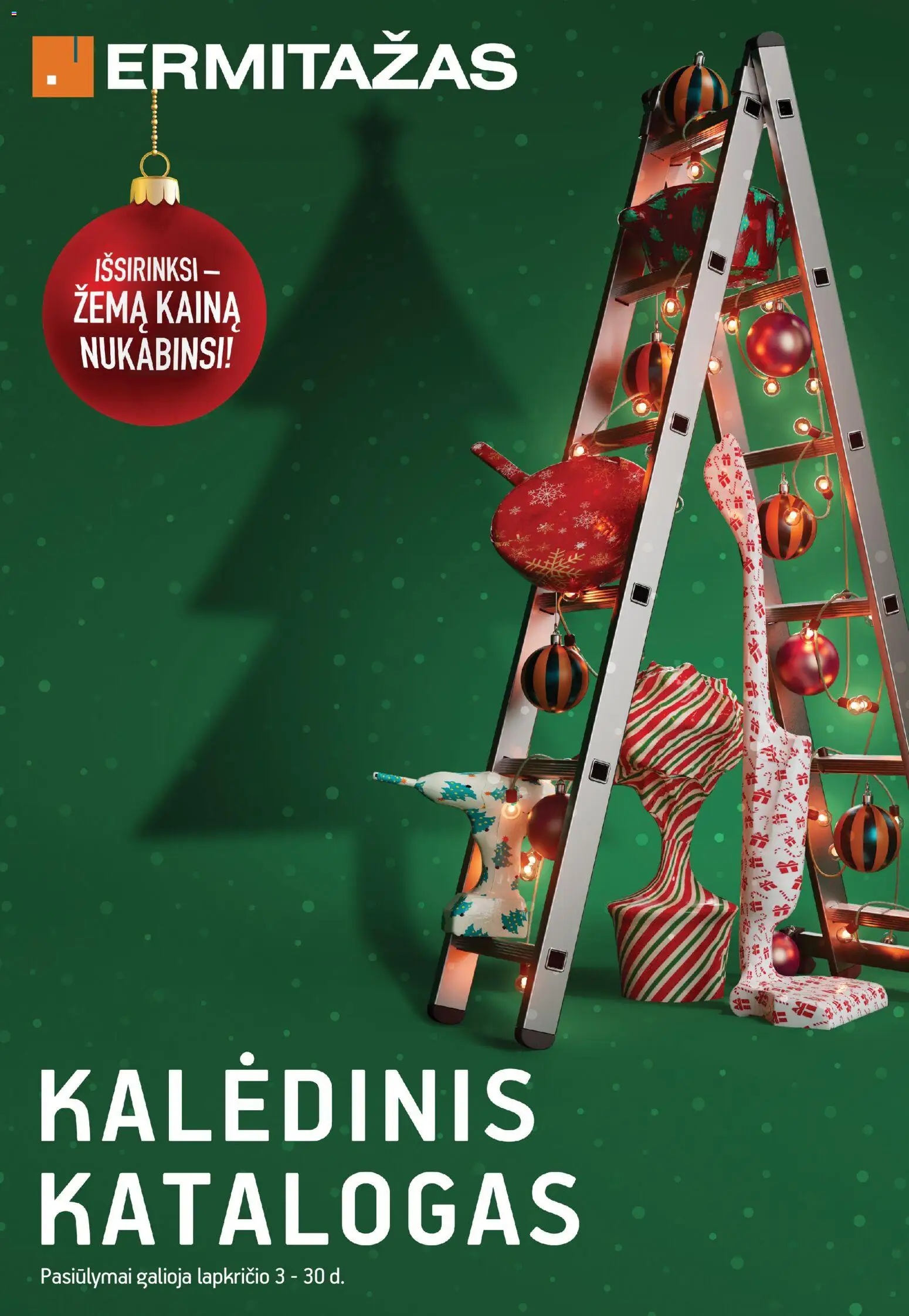 ERMITAŽAS parduotuvės leidinio Leidinys galiojančio nuo 2025.11.03 peržiūra