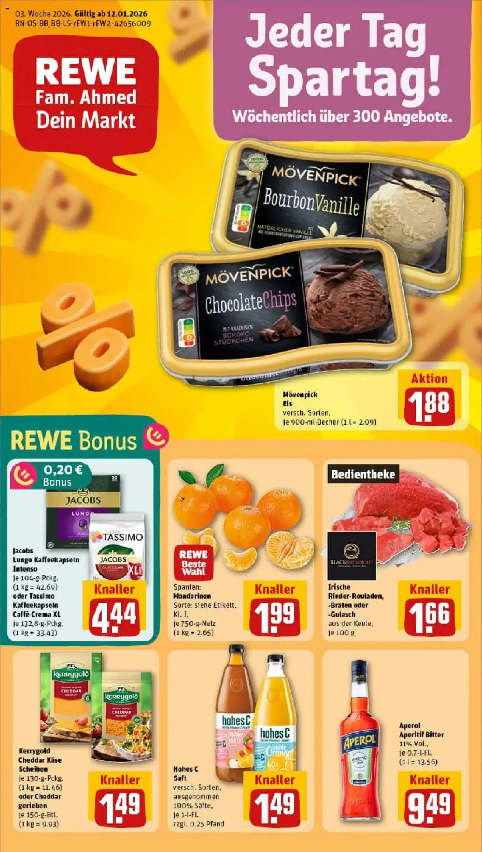 Vorschau von dem Prospekt des Geschäftes Rewe, gültig ab dem 11.01.2026 - Eis, Käse, Aperol, Met, Mandarinen, Movenpick eis, Saft, Hohes c