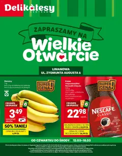 Pogląd gazetki "Delikatesy Centrum gazetka - Limanowa Otwarcie" ze sklepu Delikatesy Centrum ważnej od 12.03.2026