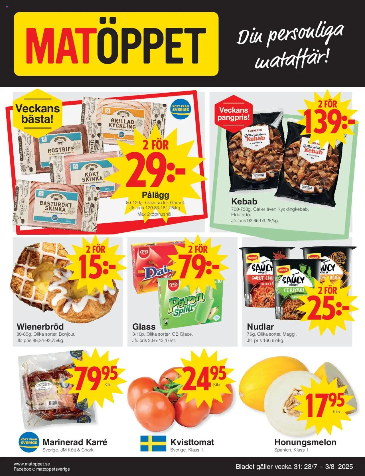 Aktuella reklamblad Matöppet är giltig 28/07 2025 > Veckans Erbjudanden gäller från 28/07/2025 till 03/08/2025 sidnummer 1