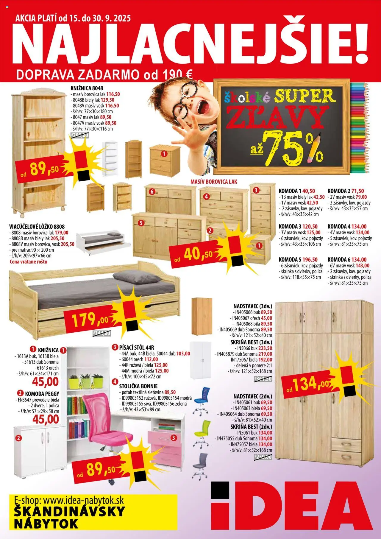 Náhľad IDEA nábytok letáku platného od 15.09.2025 - Nábytok, Stolička, Stôl, Matrac, Skrinka, Písací stôl, Polica, Skriňa