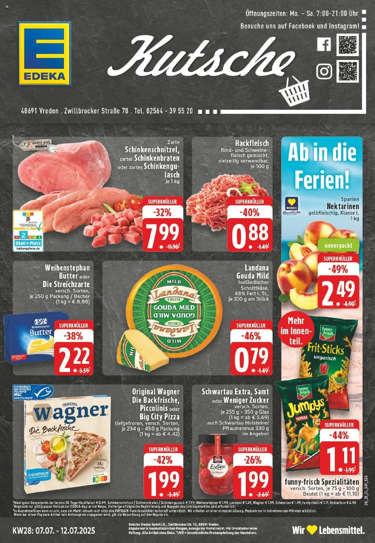 EDEKA Prospekt ab 06.07.2025 - Prospekt Vreden Online - Chips, Butter, Thunfisch, Fleisch, Paprika, Gouda, Schweinefleisch, Spezialitäten