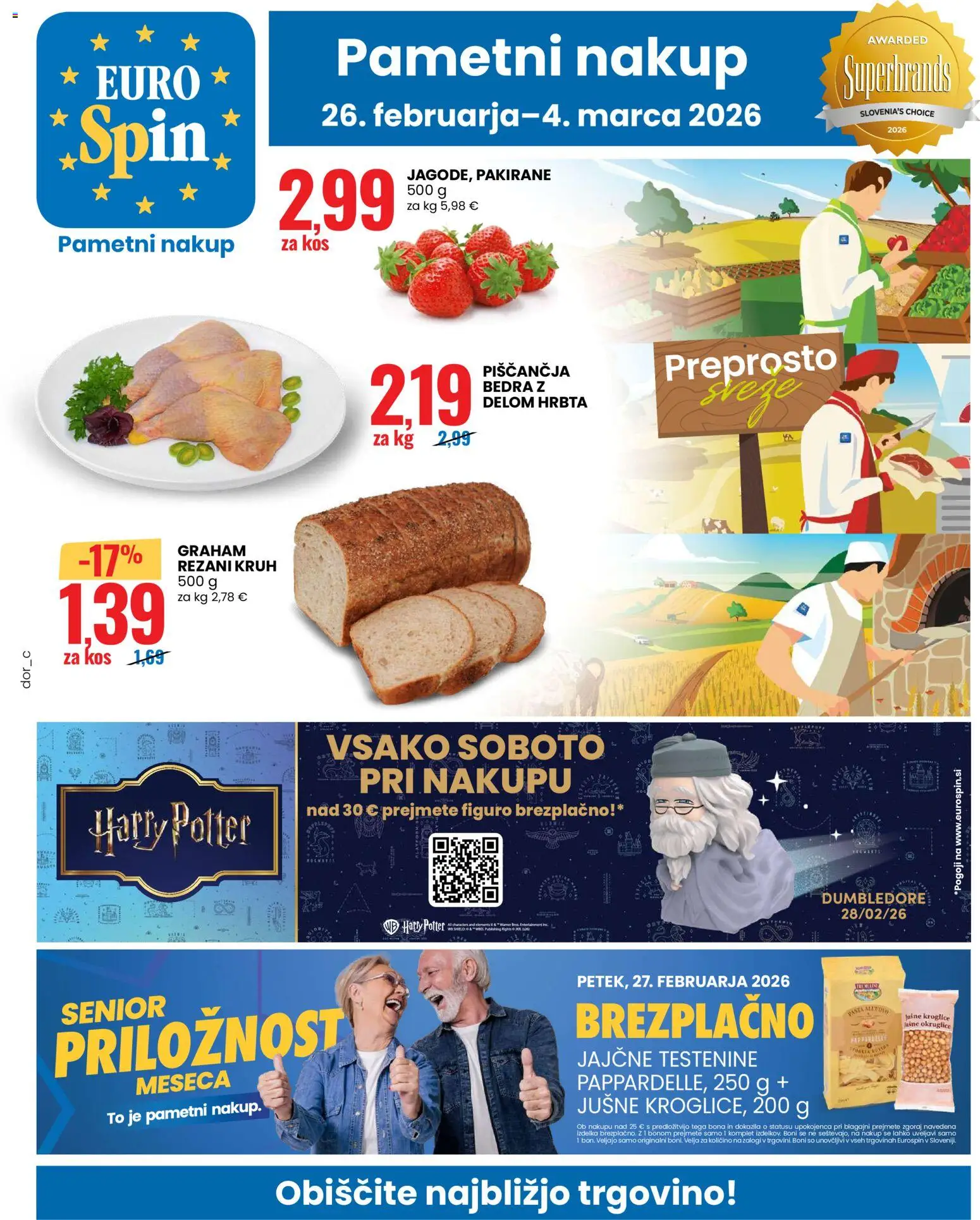 Predogled kataloga iz trgovine Eurospin veljaven od 26.02.2026 - Kruh, Kos, Testenine, Piščančja bedra, Jušne kroglice