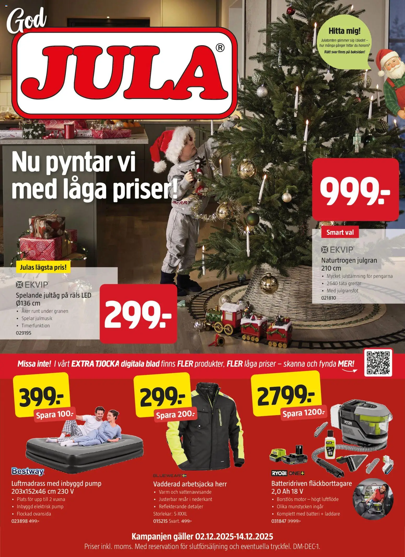 Förhandsgranska reklamblad Aktuella reklamblad Jula från butik Jula gäller från 02/12/2025
