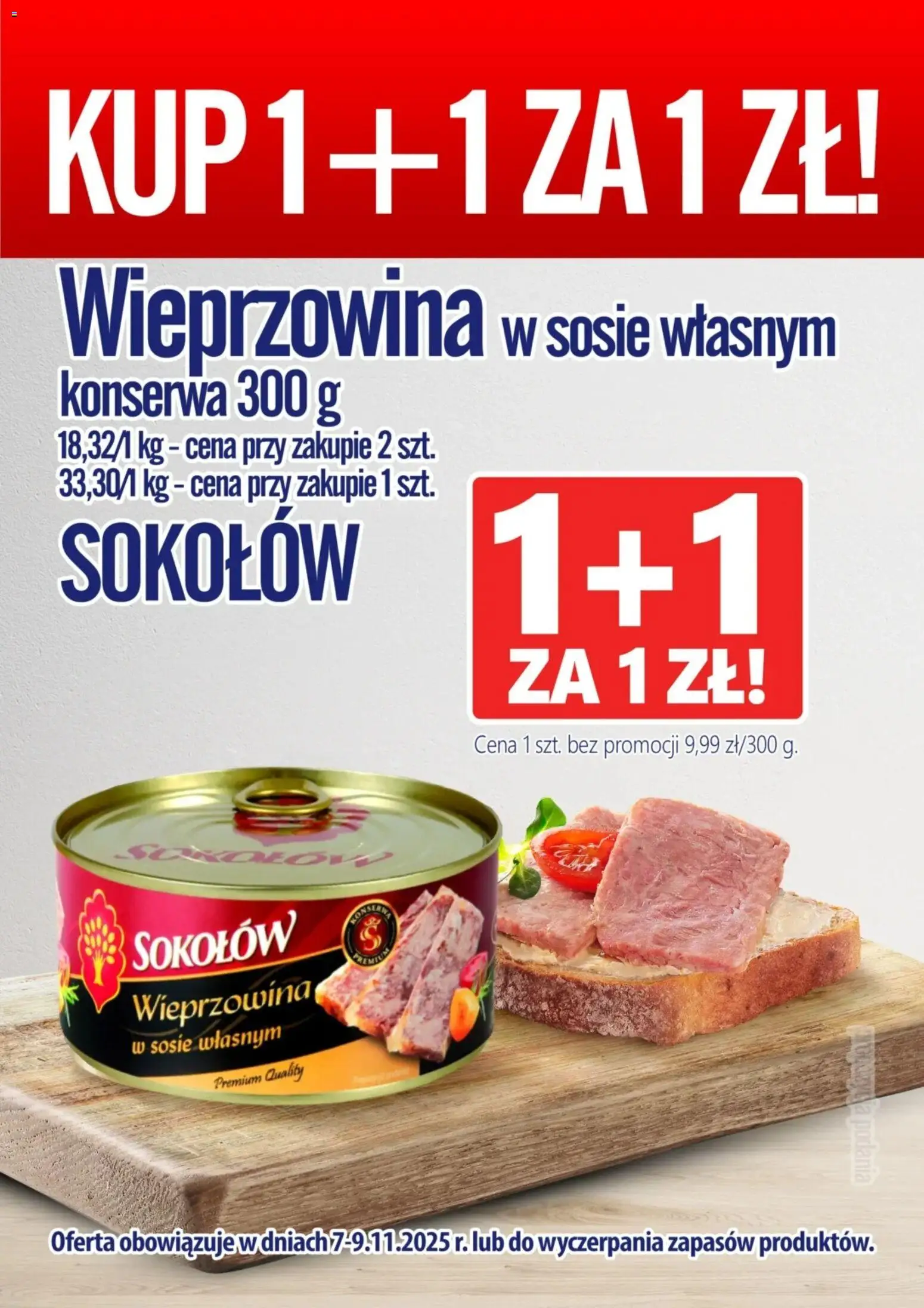 Pogląd gazetki "Promocja - Wieprzowina W Sosie Własnym Sokołów" ze sklepu Prim Market ważnej od 07.11.2025