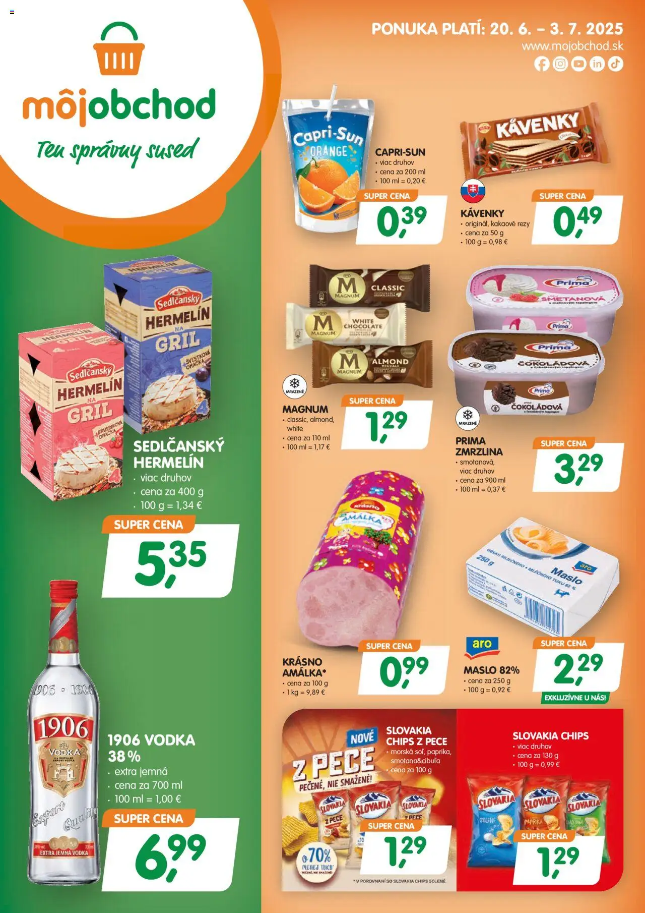 Môj obchod Leták (20.06. - 03.07.2025) - Akčná ponuka - Maslo, Vodka, Omáčka, Gril, Zmrzlina, Magnum, Paprika, Hermelín