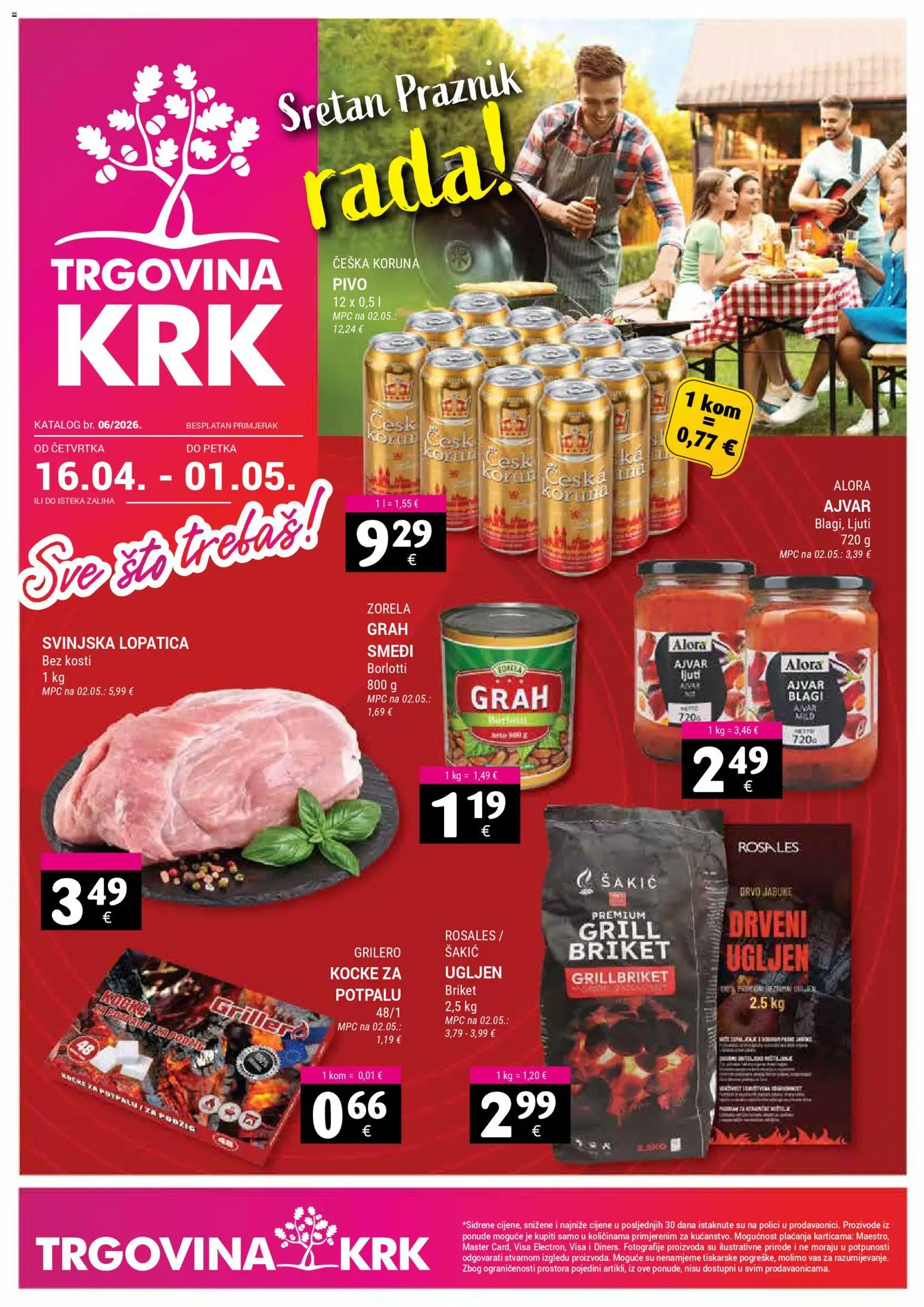 Pregled letka Trgovina Krk Katalog trgovine Trgovina Krk vrijedi od 16.04.2026