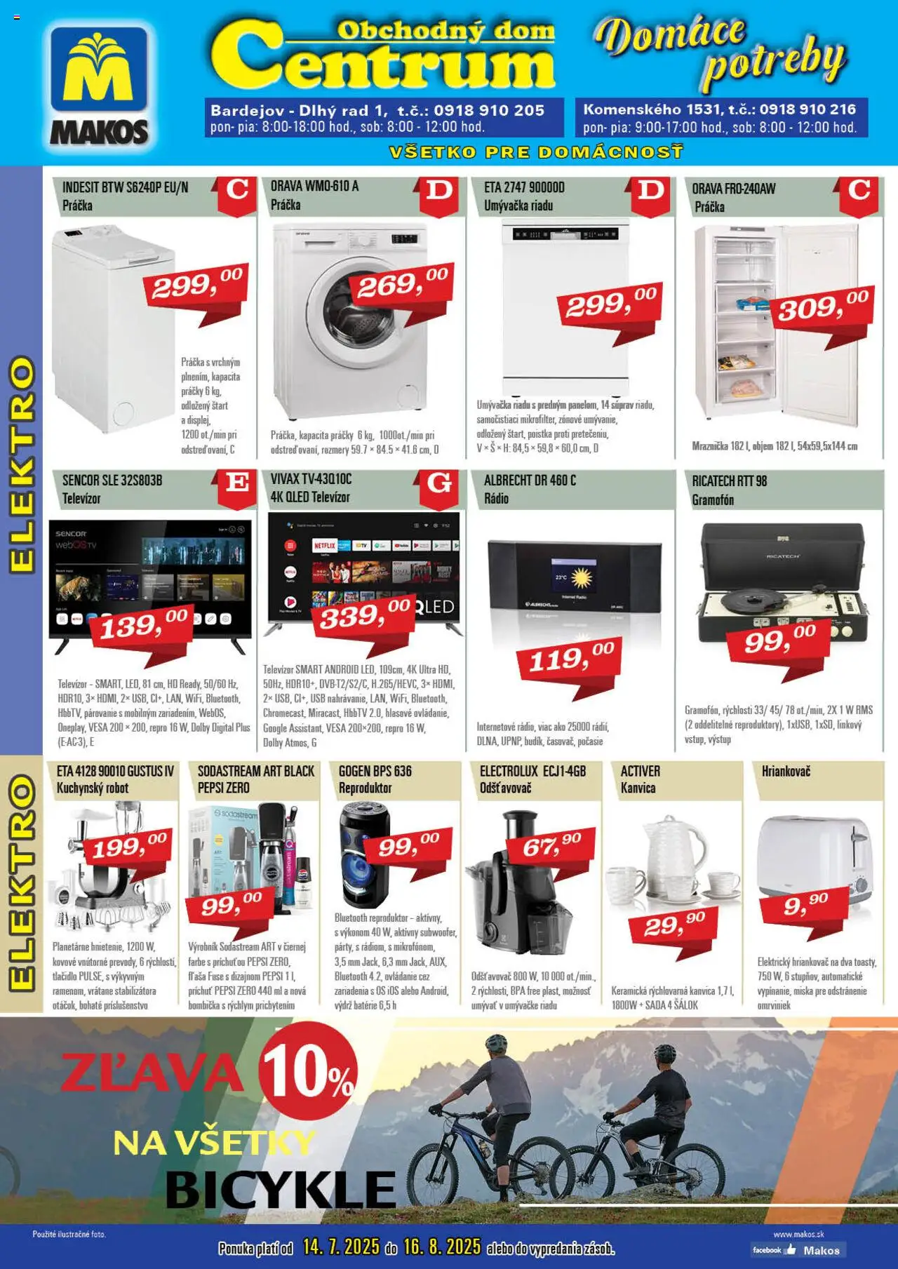 Makos Domáce potreby od 14.07.2025 > Makosáčik online - Práčka, Kuchynský robot, Rýchlovarná kanvica, Robot, Odšťavovač, Bluetooth, Hriankovač, USB