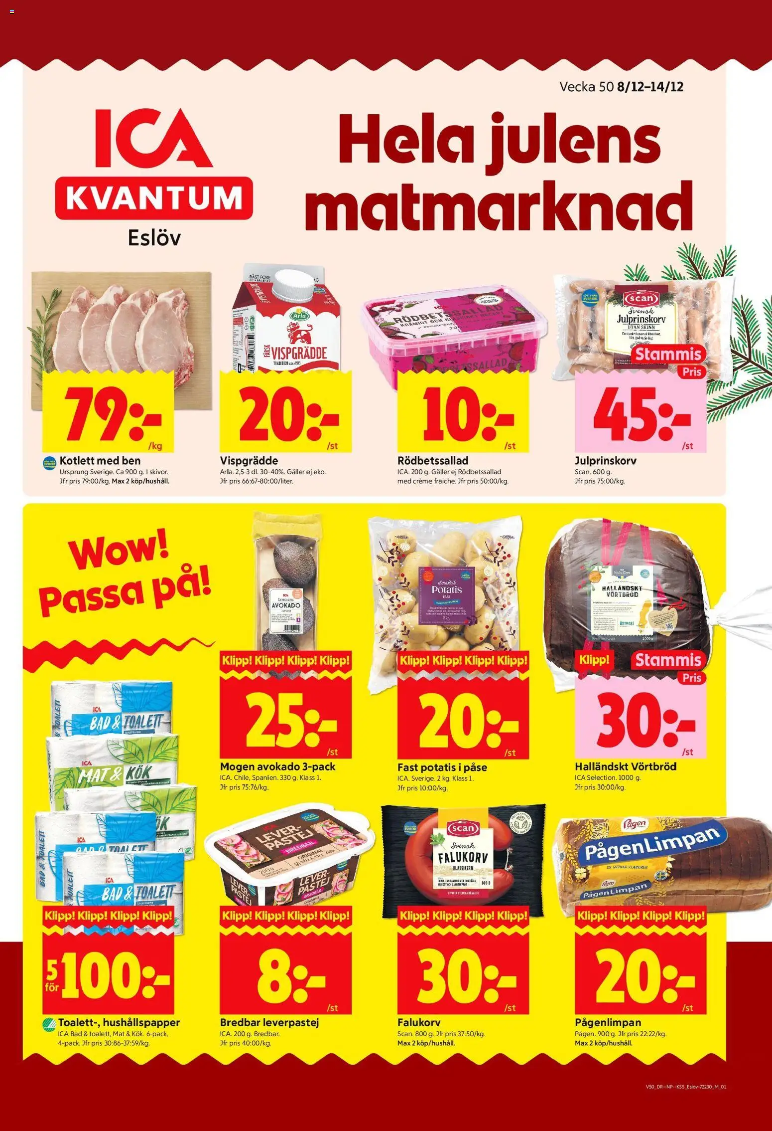 Förhandsgranska reklamblad Eslöv från butik ICA Kvantum gäller från 08/12/2025 - Toalett, Falukorv, Potatis, Avokado, Galler, Ben, Vispgrädde, Hushållspapper