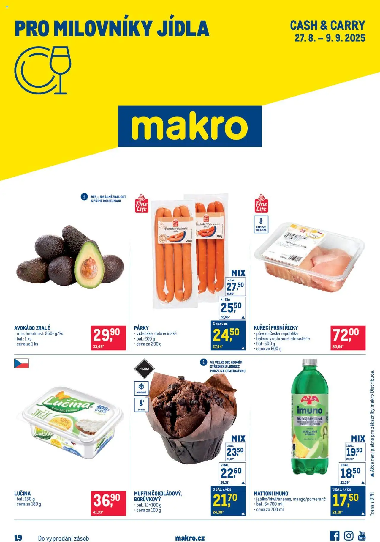  Makro Leták - Pro milovníky jídla od 27.08.2025 - Akce Makro - Kiwi, Avokádo, Mattoni, Lučina, Ananas, Párky, Kuřecí prsní řízky, Prsní řízky