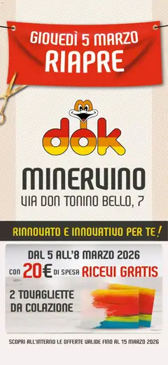 Anteprima dell'opuscolo DOK volantino Minervino Murge dal negozio DOK valido da 05/03/2026