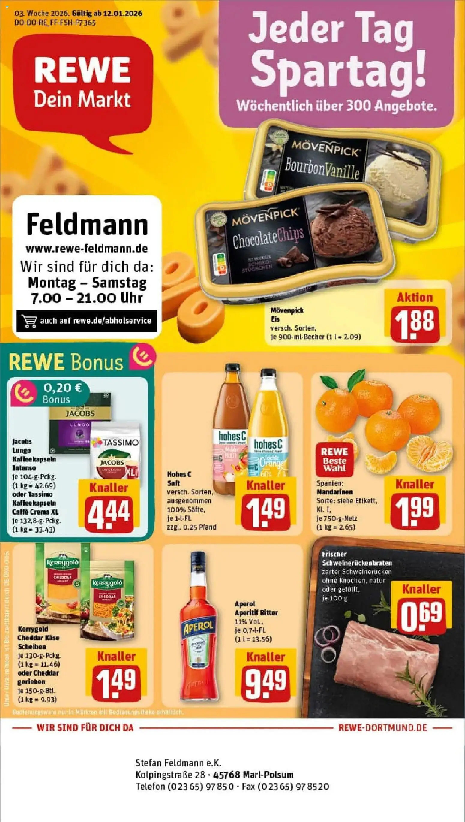 Vorschau von dem Prospekt des Geschäftes Rewe, gültig ab dem 11.01.2026 - Eis, Uhr, Telefon, Käse, Tassimo, Mandarinen, Movenpick eis, Schweinerucken
