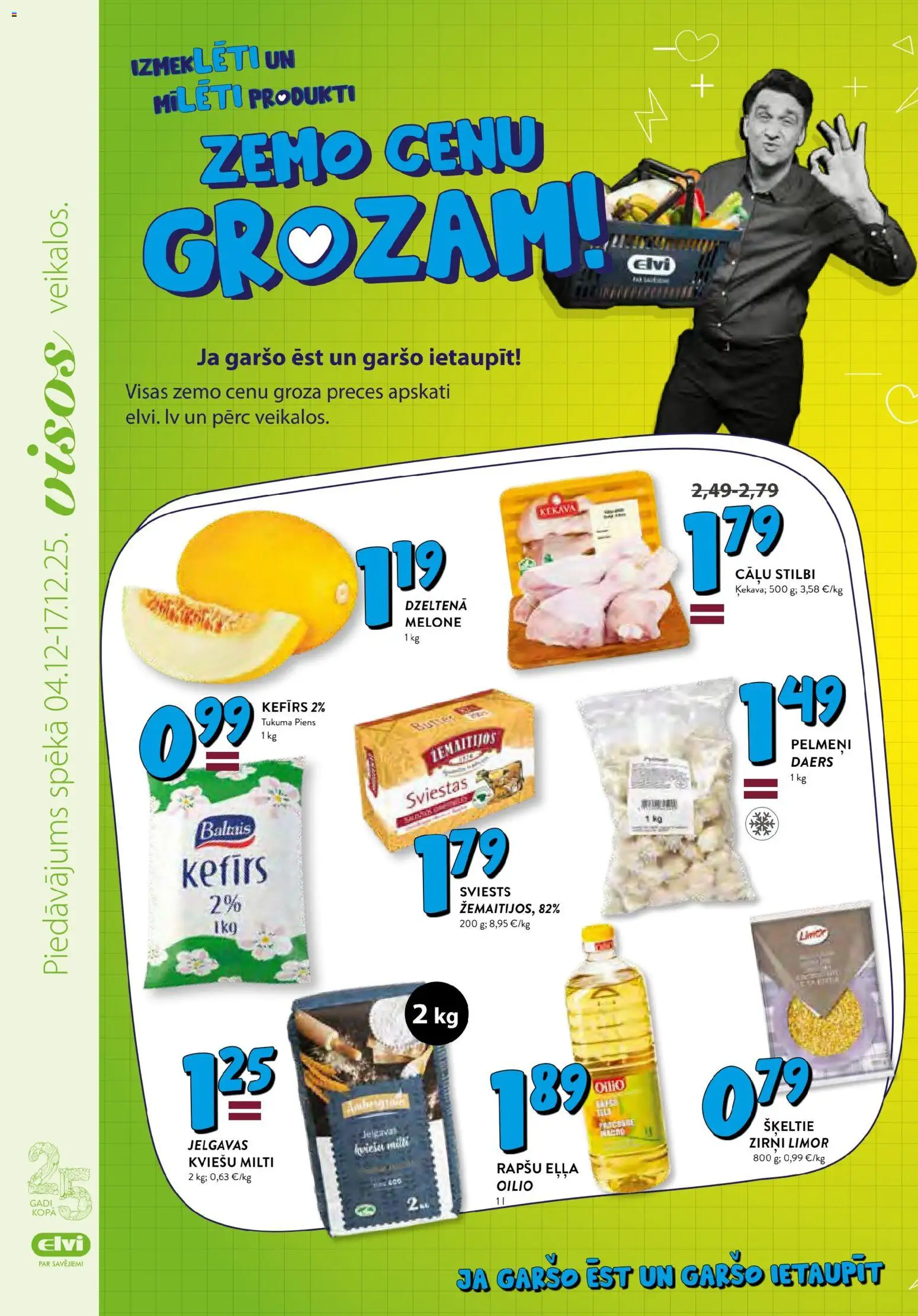 Skatīt Elvi akciju bukletu, derīgs no 2025.12.04