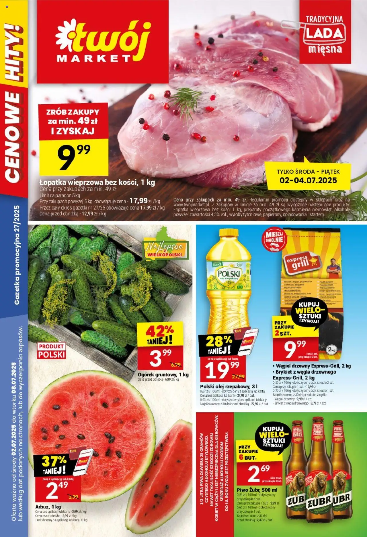 Twój Market Gazetka od 02.07.2025 - Nowa Gazetka - Numer strony 1 - Olej, Piwo, Arbuz, Grill, Olej rzepakowy, Łopatka wieprzowa, Piwo żubr, 5 kg