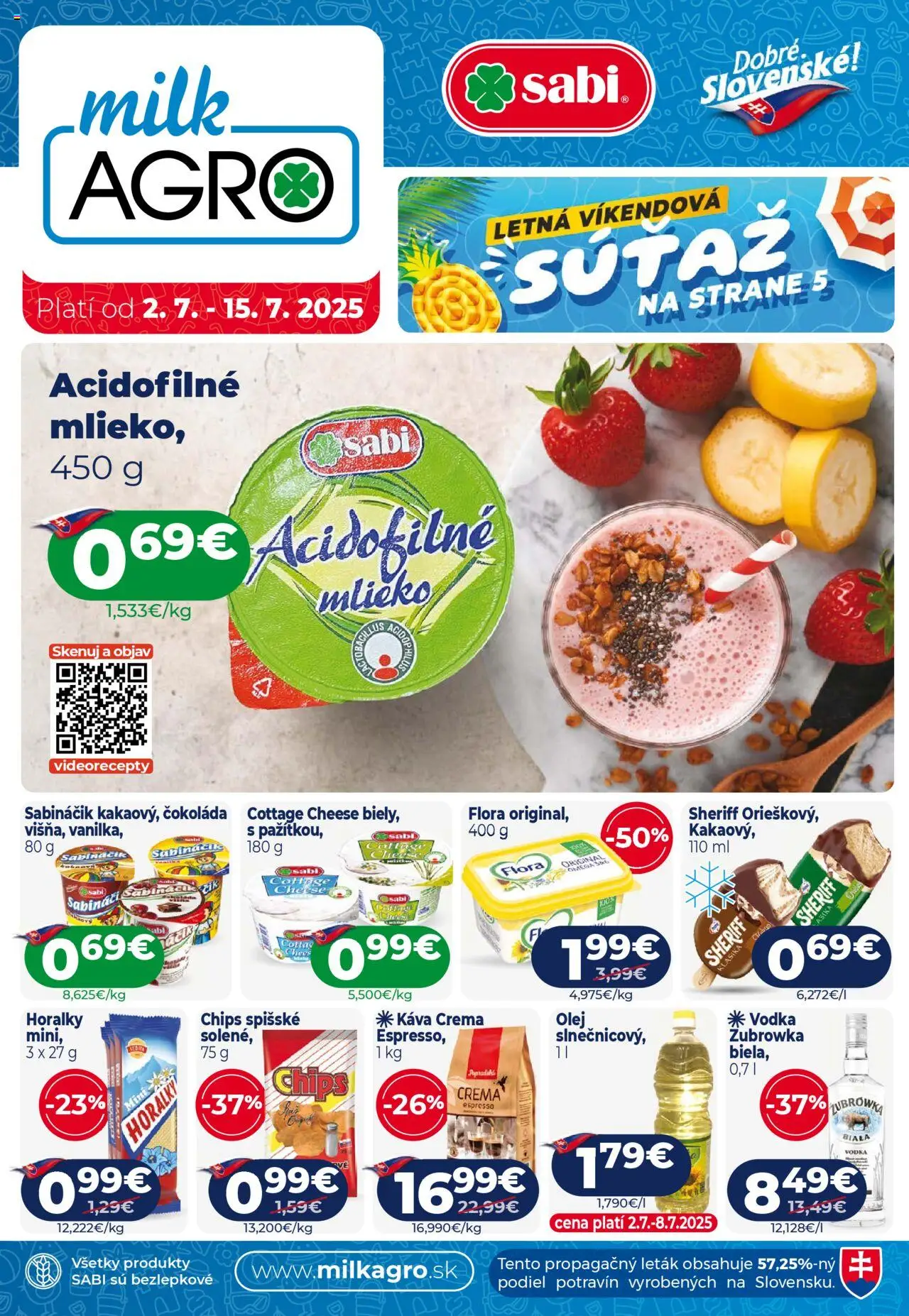 Milk Agro Leták (02.07. - 15.07.2025) - Akčná ponuka - Čokoláda, Vodka, Mlieko, Flora, Vanilka, Slnečnicový olej, Acidofilné mlieko, Horálky