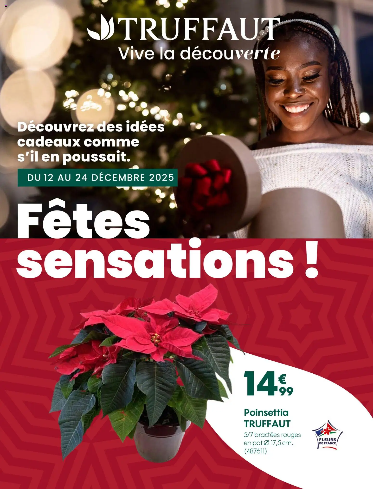 Prévisualisation de Catalogue du magasin Truffaut formulaire valide 12/12/2025 - Fleurs, Poinsettia