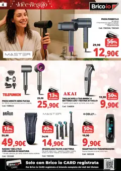 Anteprima dell'opuscolo Attuale volantino dal negozio Brico io valido da 24/11/2025 | Pagina: 4