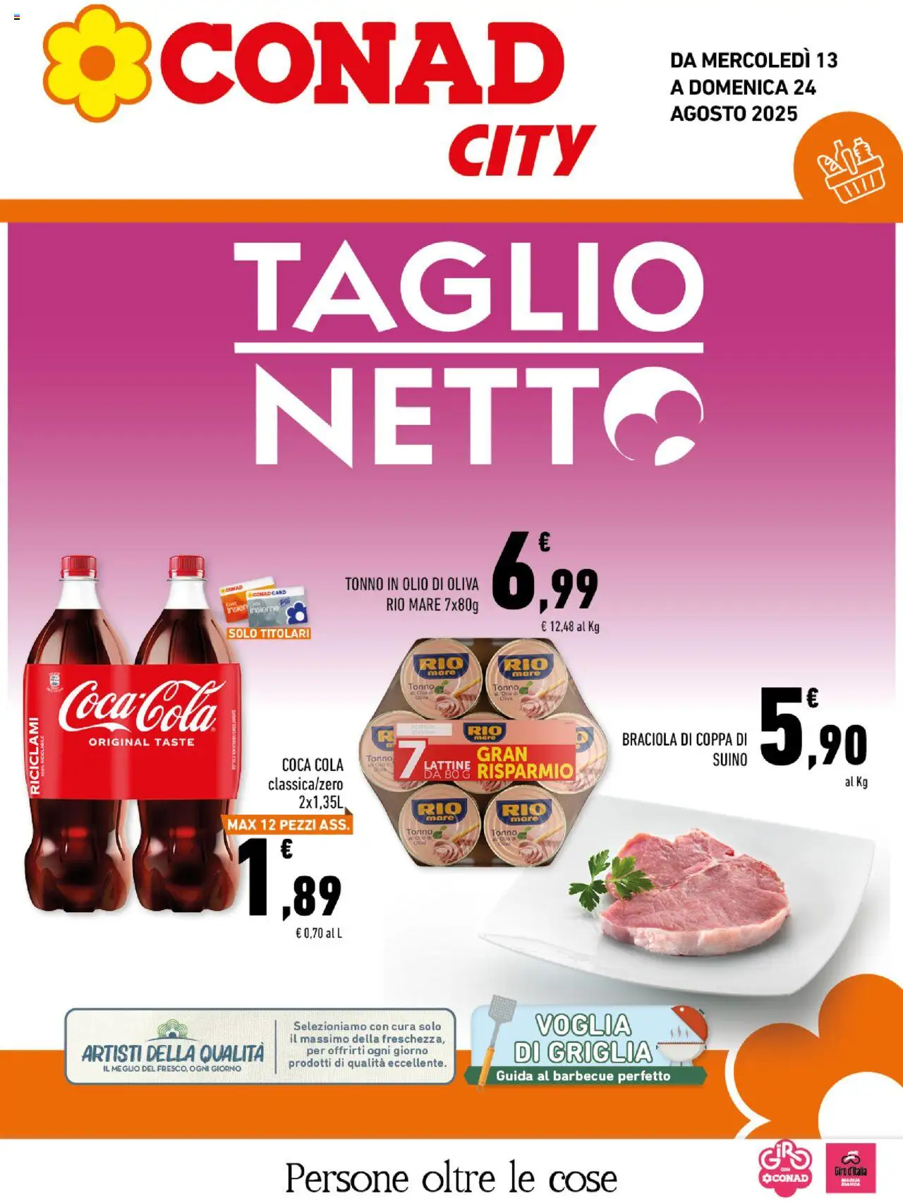 Volantino Conad valido da 13/08/2025 numero di pagina 1 - Coca Cola, Barbecue, Olio di Oliva, Olio, Tonno, Griglia, Suino, Taglio