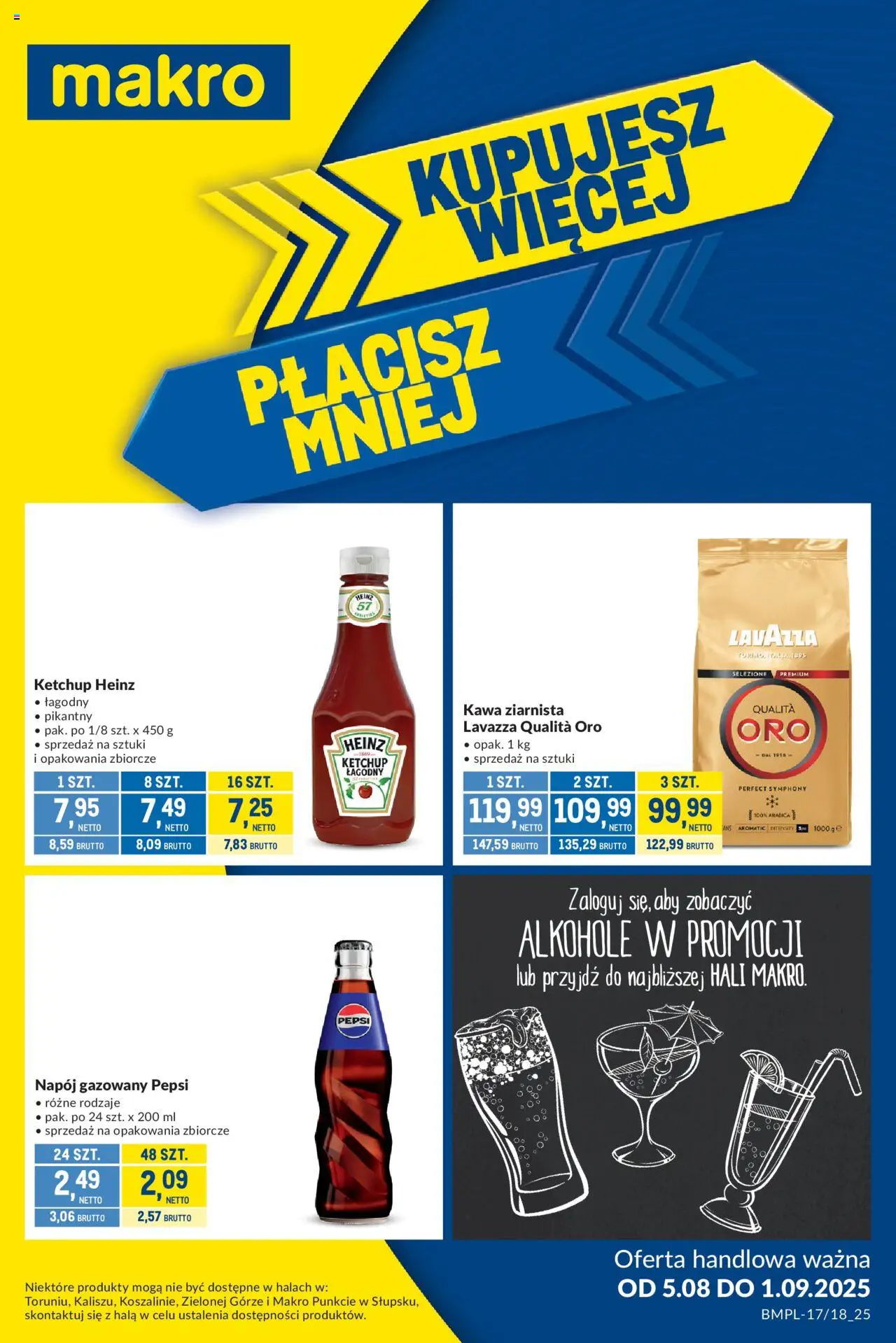 Makro Kupujesz więcej płacisz mniej od 05.08.2025 - Nowa Gazetka - Numer strony 1 - Alkohole, Ketchup, Kawa ziarnista, Pepsi, Lavazza, Lavazza Qualita Oro, Kawa