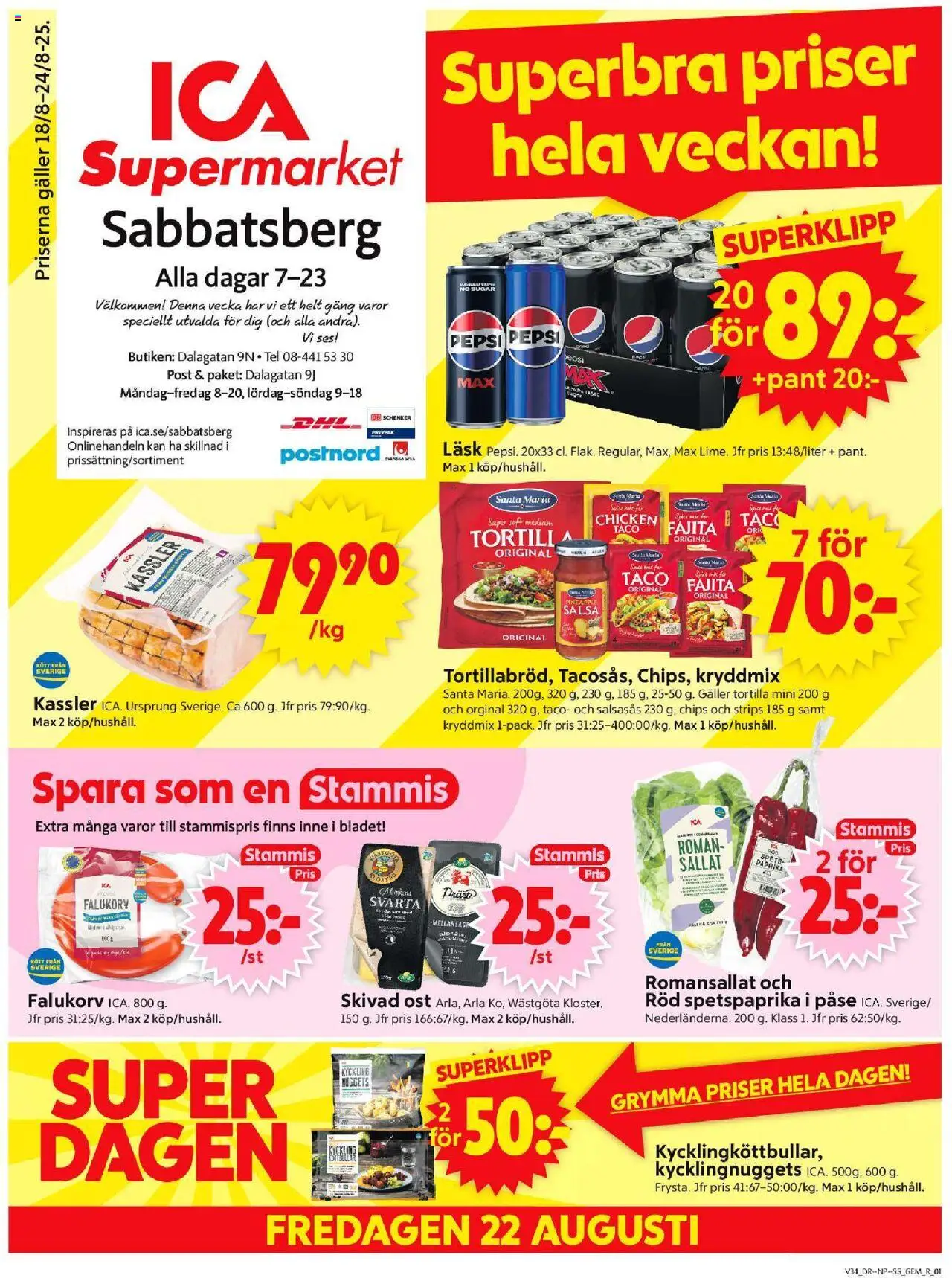 Stockholm är giltig 18/08 2025 > Veckans Erbjudanden gäller från 18/08/2025 till 24/08/2025 sidnummer 1