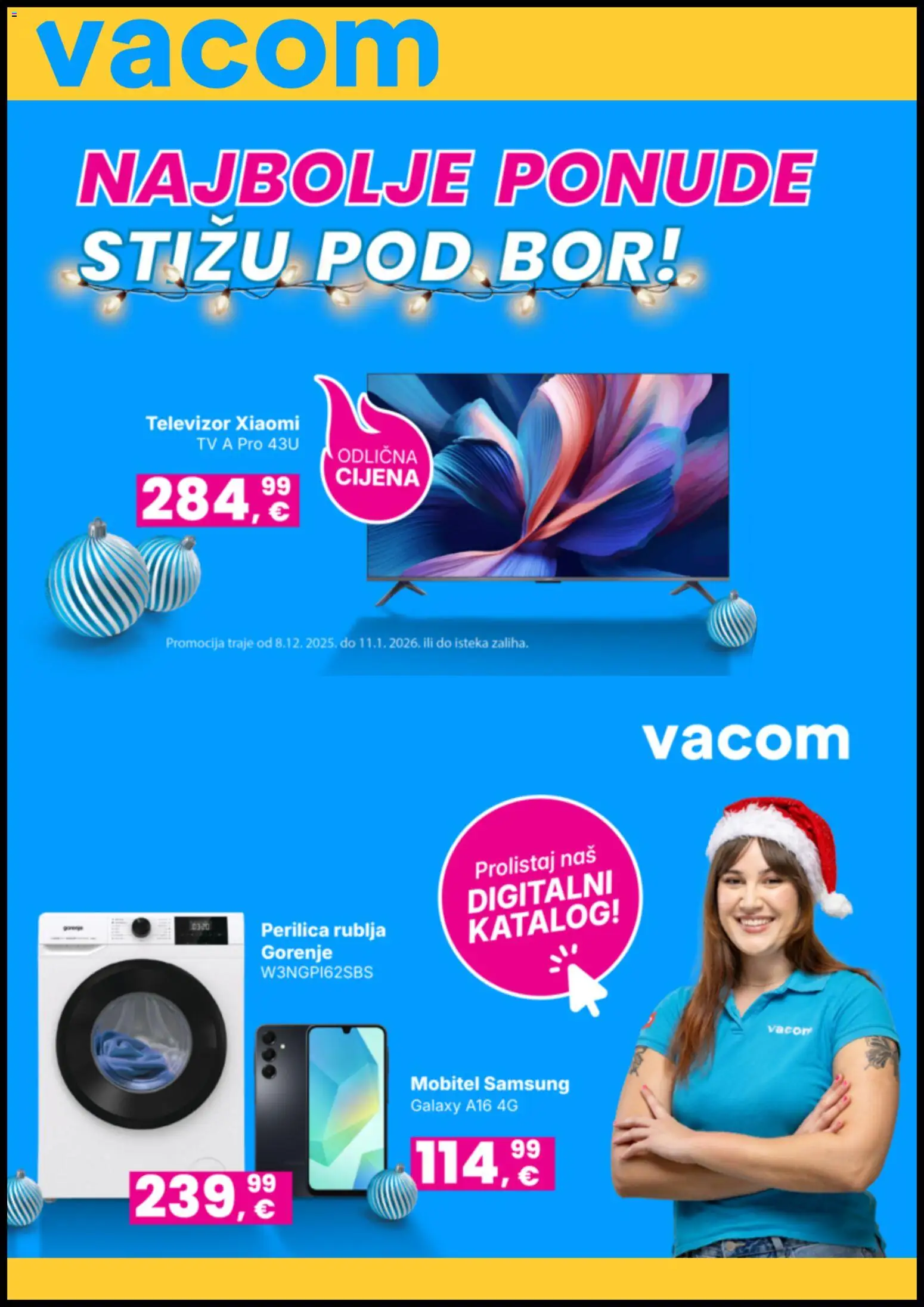 Pregled letka Katalog trgovine Vacom vrijedi od 08.12.2025 - Xiaomi, Tv, Perilica rublja, Mobitel, Televizor