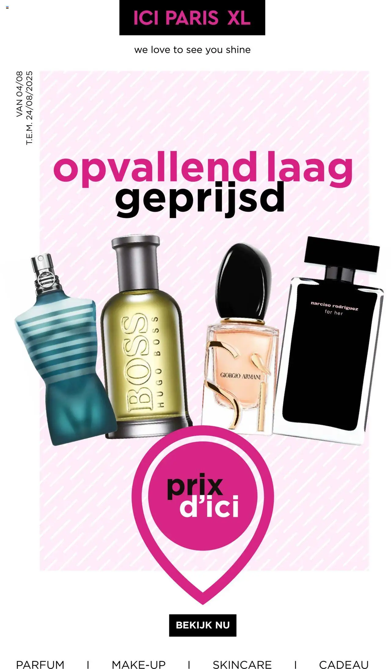 ICI Paris XL shop Folder geldig vanaf 04/08/2025 - Paginanummer 1