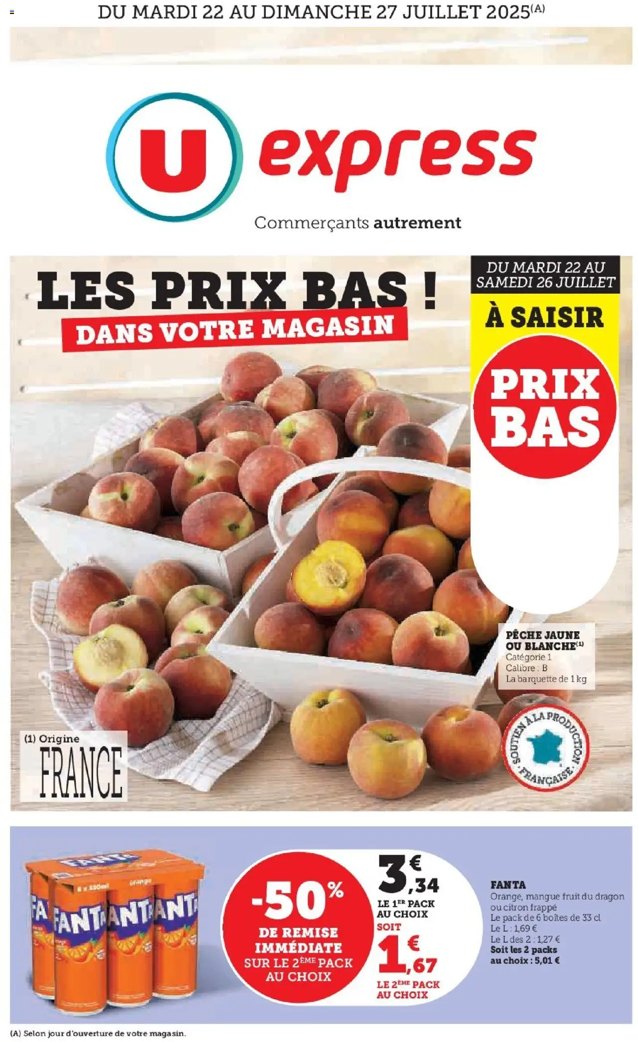 Les prix bas dans votre magasin ! de la boutique U Express valable du 22/07/2025 - Page numéro 1