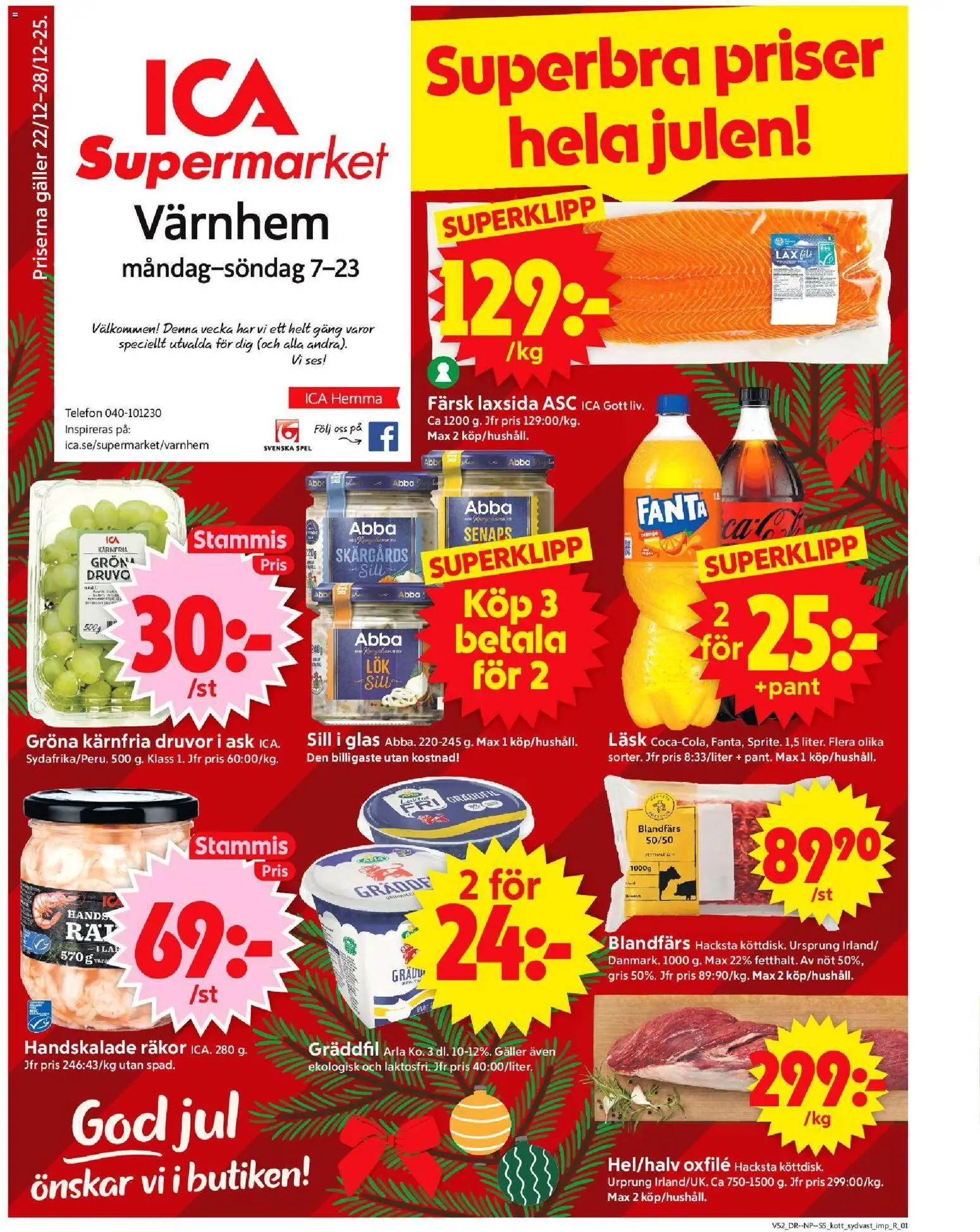 Förhandsgranska reklamblad Malmö från butik ICA Supermarket gäller från 22/12/2025 - Glas, Lax, Kött, Sill, Räkor, Galler, Gräddfil, Blandfärs