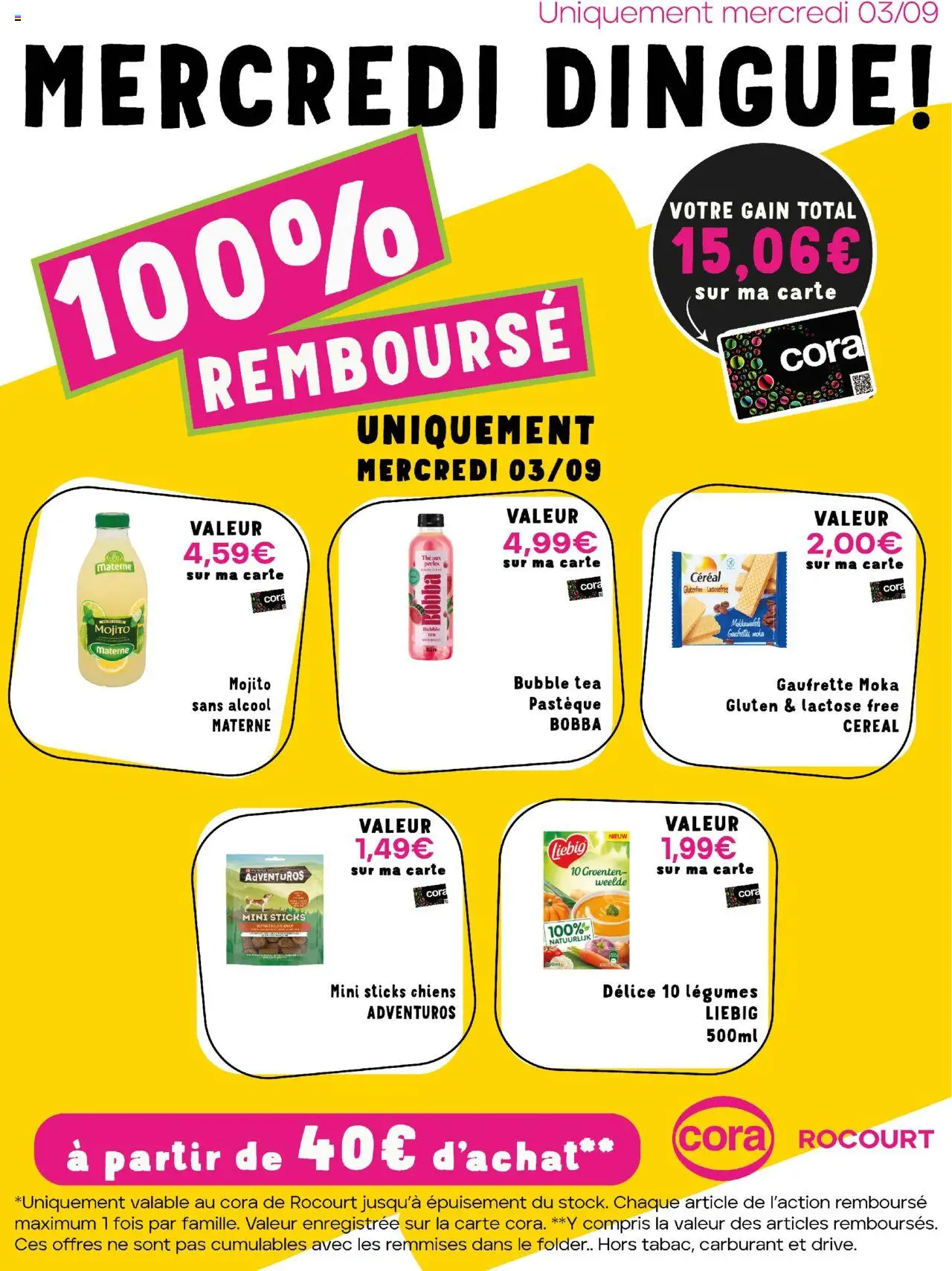 Cora shop Les offres 100% remboursés cora Rocourt geldig vanaf 03/09/2025 - Paginanummer 1