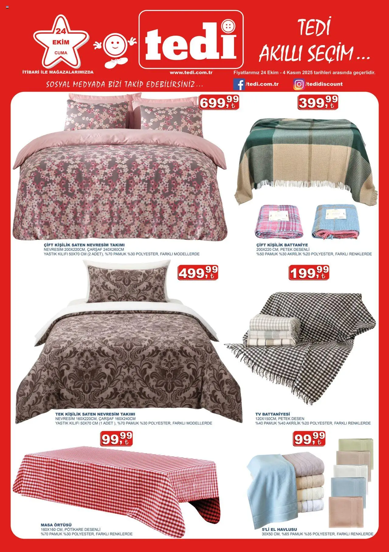 Tedi Katalog (24 Ekim 2025 - 04 Kasım 2025) - Sayfa numarası 1 - TV, Masa, Battaniye, Masa örtüsü, Yastık kılıfı, Çarşaf, Nevresim, El havlusu