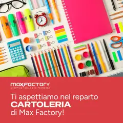 Anteprima dell'opuscolo Volantino Cartoleria dal negozio Max Factory valido da 10/01/2026