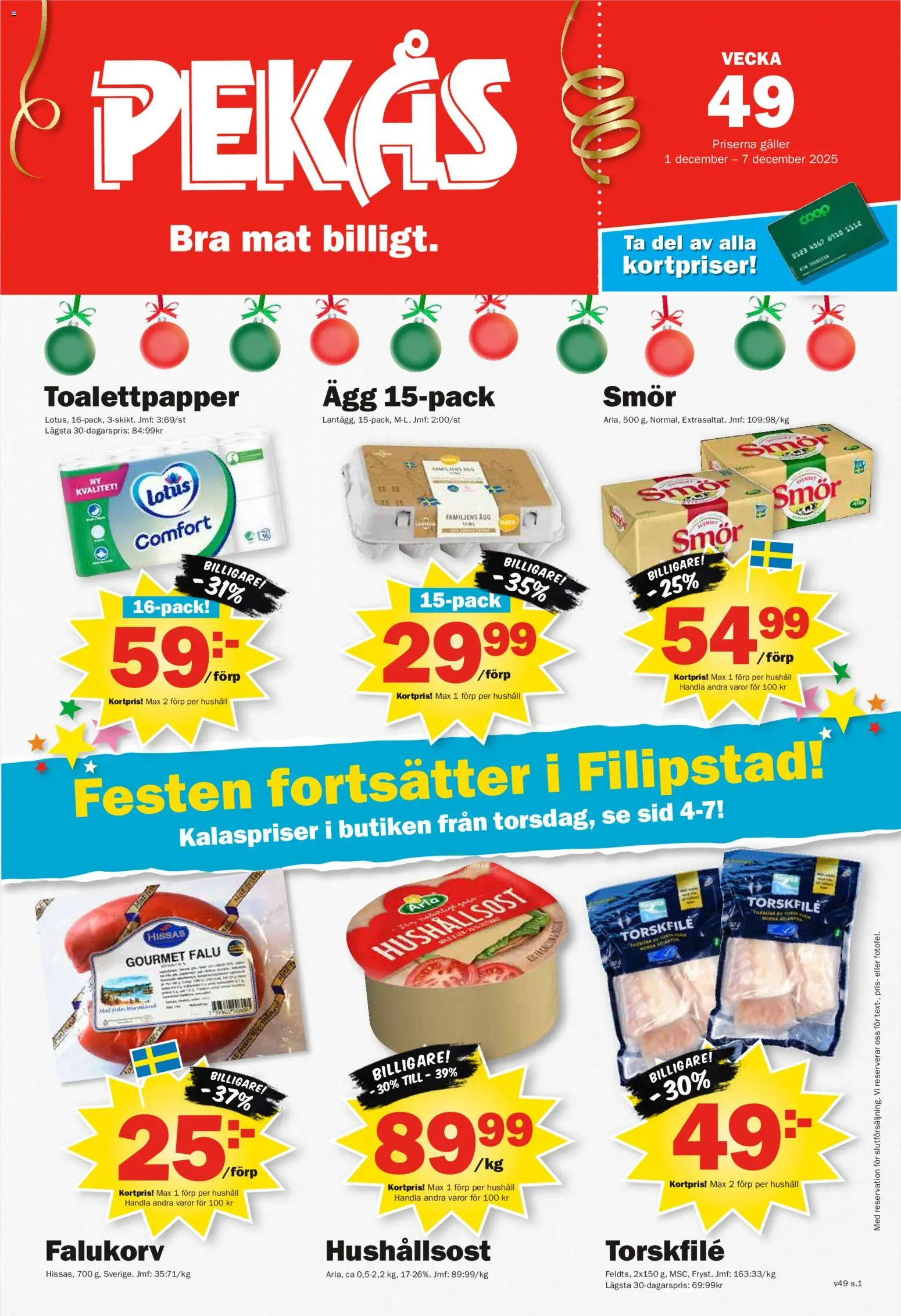 Förhandsgranska reklamblad Aktuella reklamblad Pekås från butik Pekås gäller från 01/12/2025