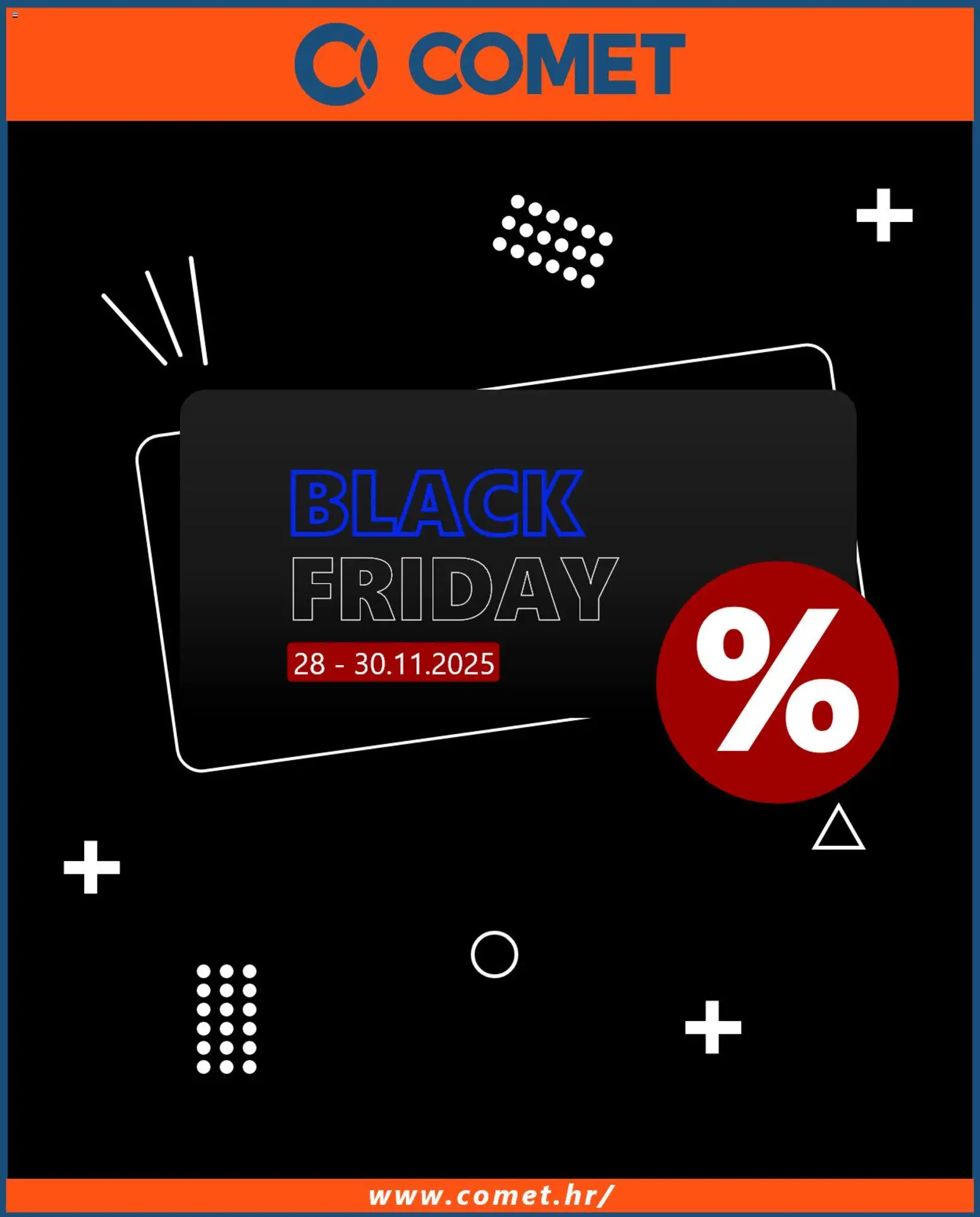 Pregled letka Black Friday trgovine Comet vrijedi od 28.11.2025