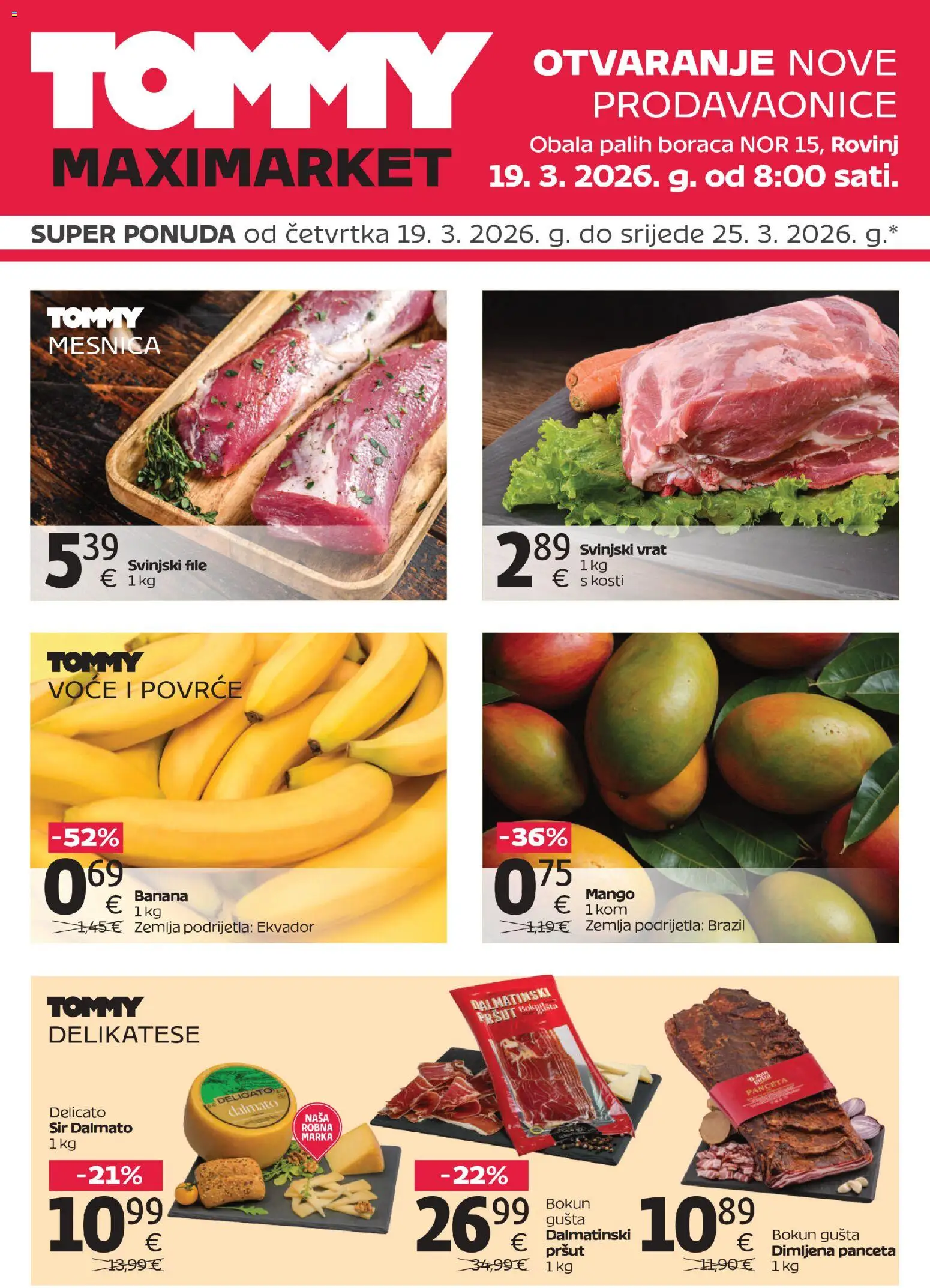 Pregled letka Super ponuda povodom otvaranja u Rovinju trgovine Tommy vrijedi od 19.03.2026