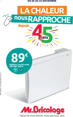 Prévisualisation de Catalogue La Chaleur nous rapproche du magasin Mr. Bricolage formulaire valide 05/11/2025