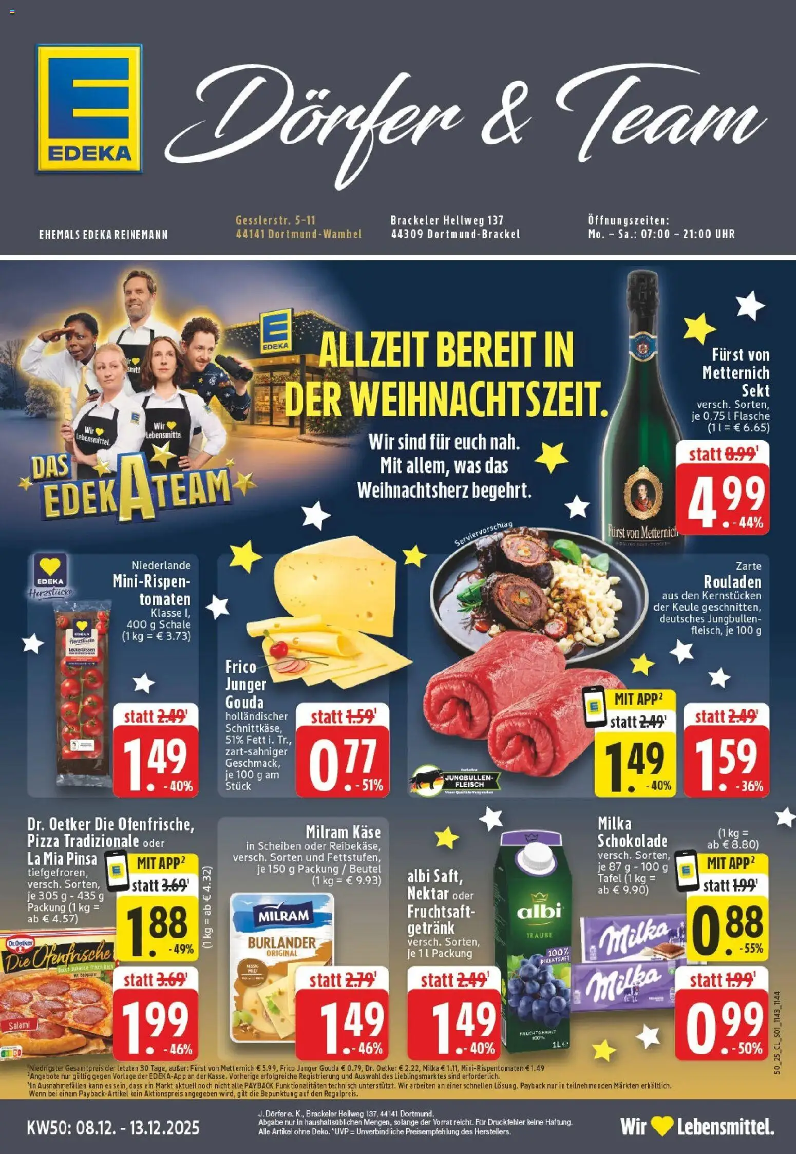 Vorschau von dem Prospekt des Geschäftes Edeka, gültig ab dem 07.12.2025 - Pizza, Uhr, Schokolade, Fleisch, Milka, Tomaten, Fruchtsaft, Furst von metternich