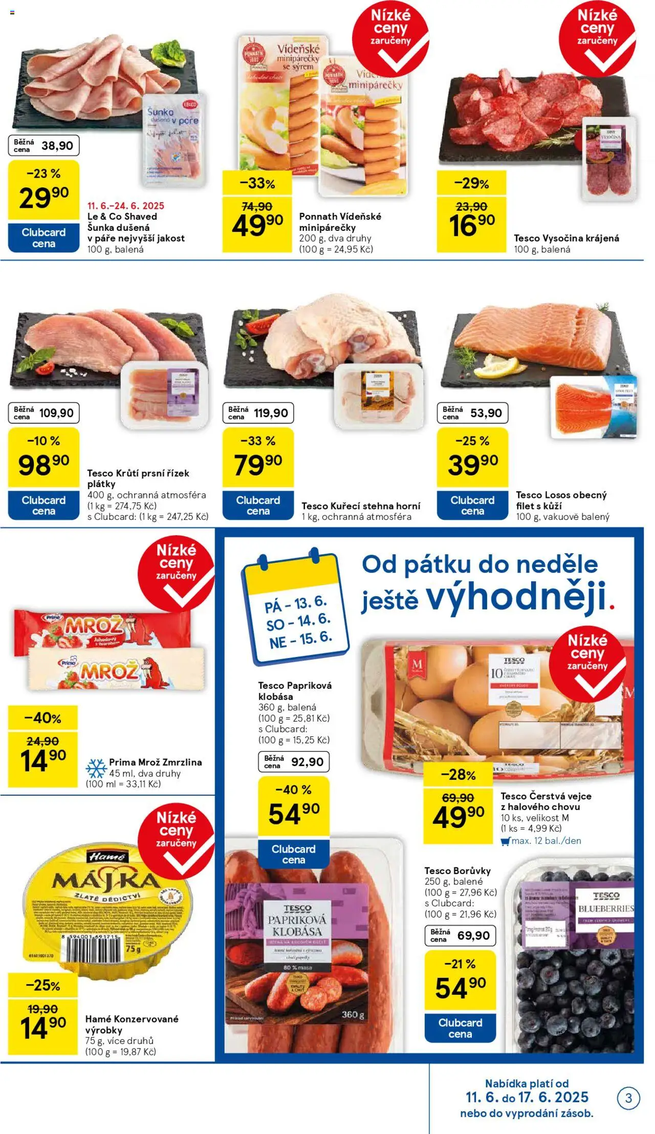  TESCO leták od 11.06.2025 - Akční "Supermarket" leták - strana 3 - Vejce, Paprika, Losos, Vysočina, Šunka, Borůvky, Kuřecí stehna, Filet