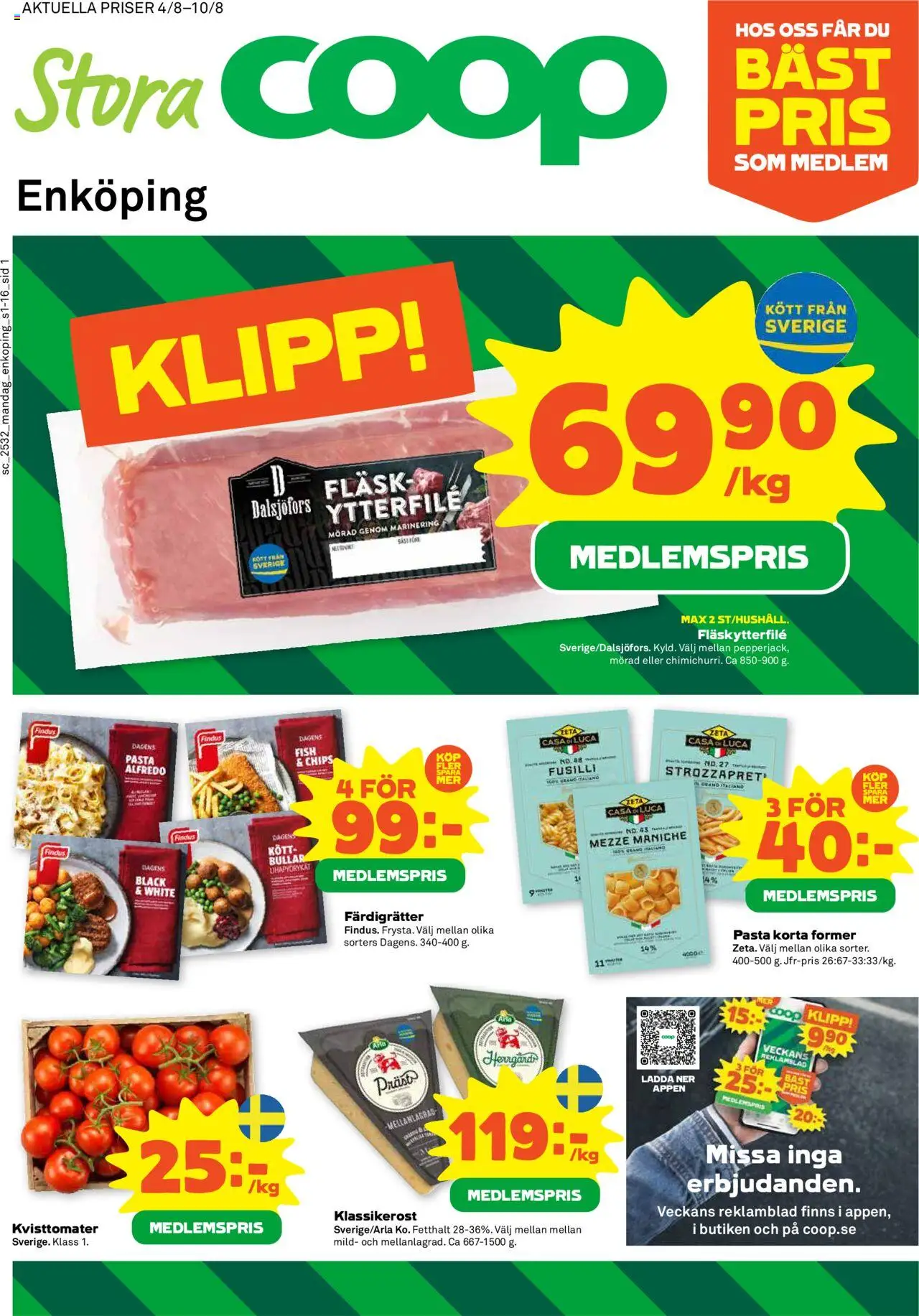 Enköping är giltig 04/08 2025 > Veckans Erbjudanden gäller från 04/08/2025 till 10/08/2025 sidnummer 1 - Pasta, Chips, Kött, Fläsk, Färdigrätter, Fläskytterfilé