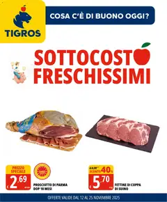 Anteprima dell'opuscolo Attuale volantino dal negozio Tigros valido da 12/11/2025